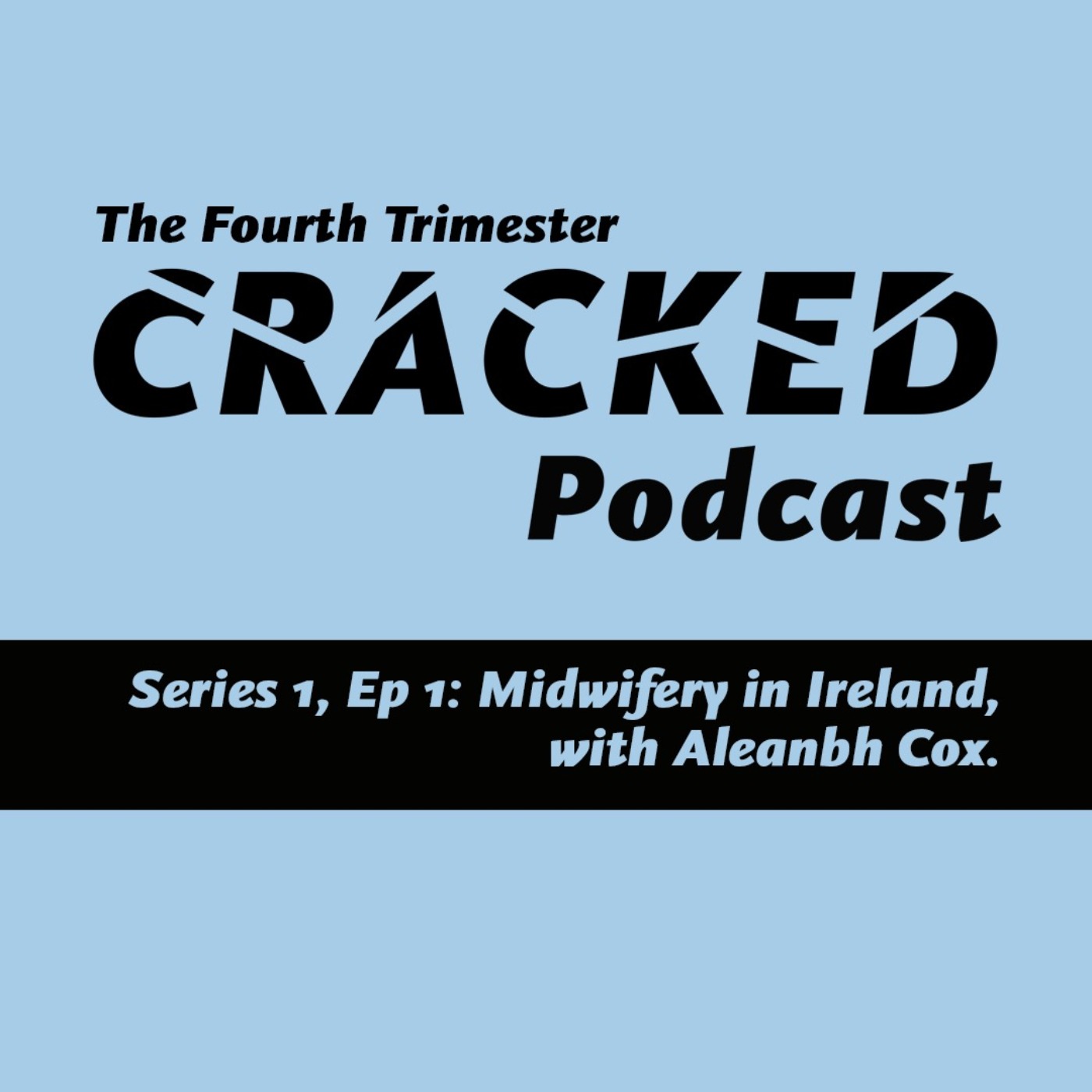 The Fourth Trimester Cracked