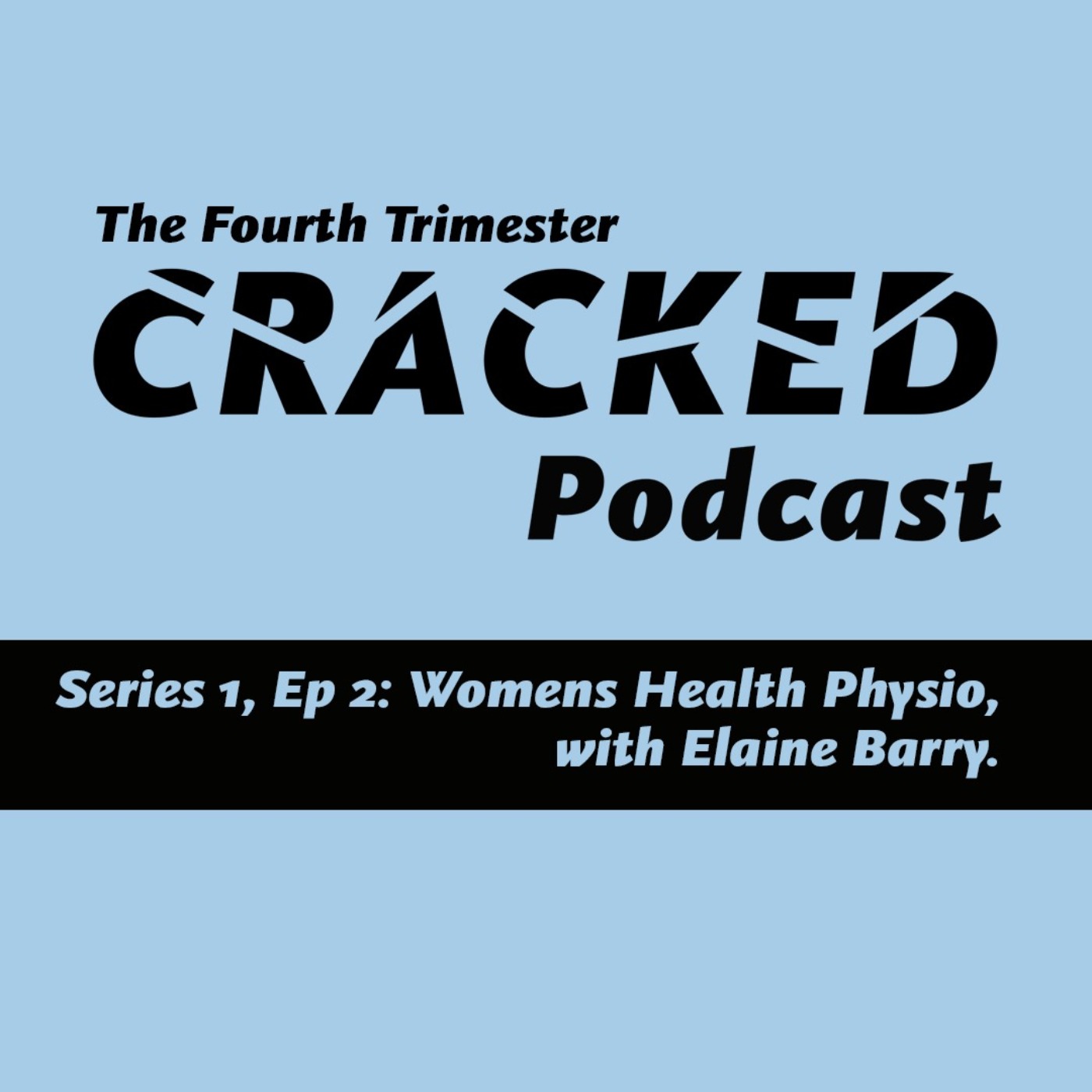 The Fourth Trimester Cracked