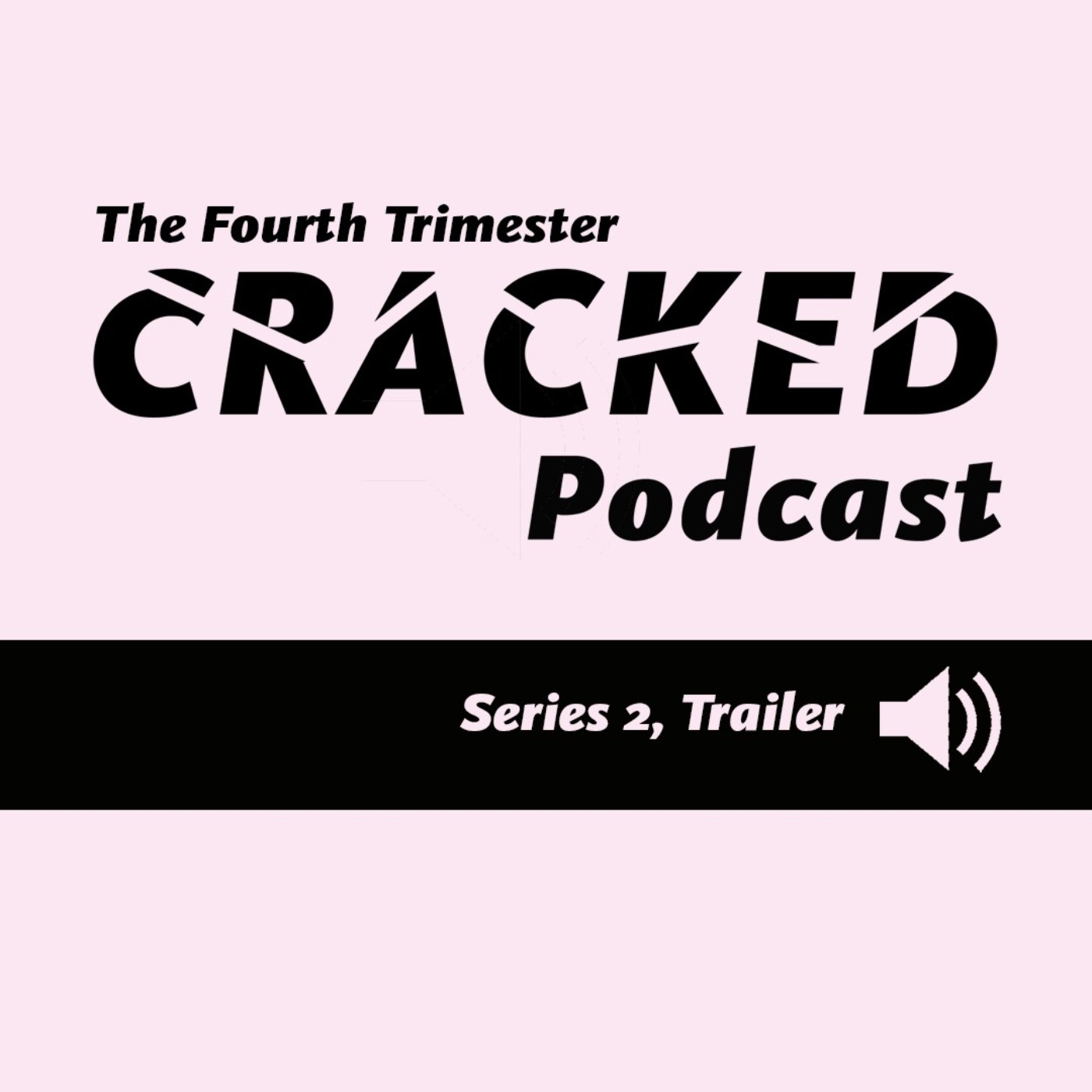 The Fourth Trimester Cracked