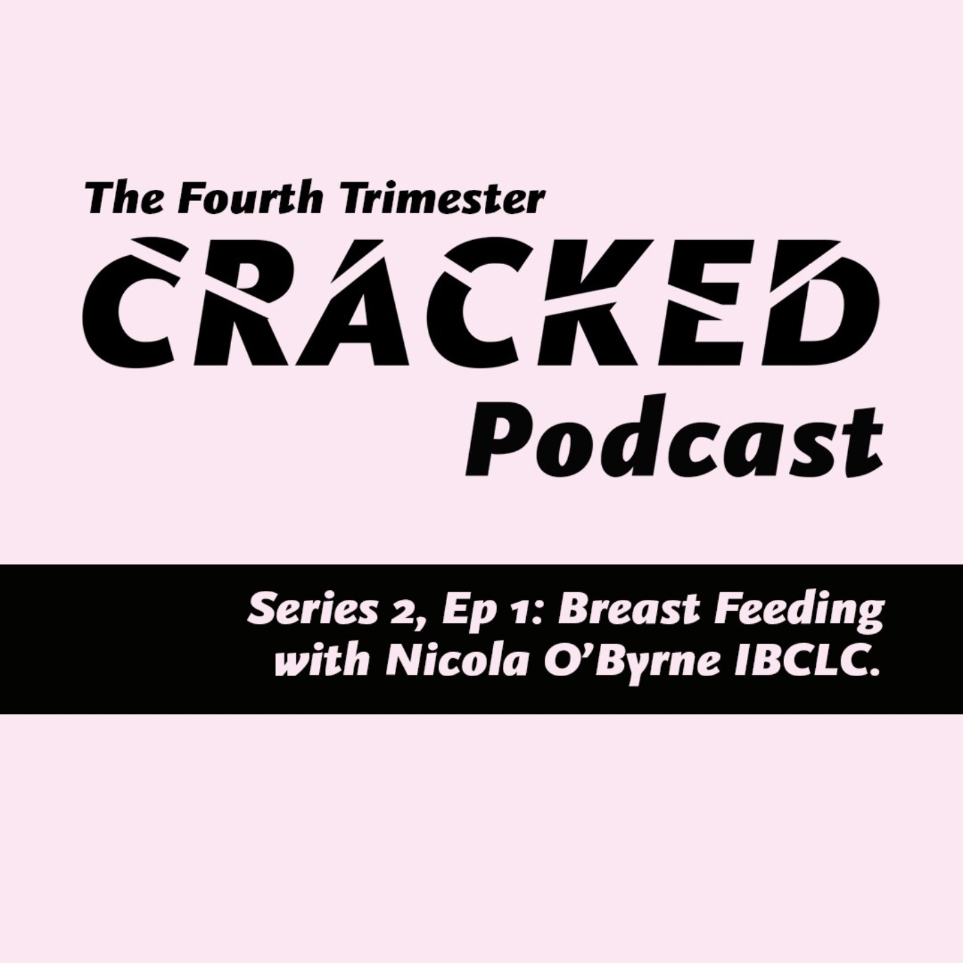 The Fourth Trimester Cracked