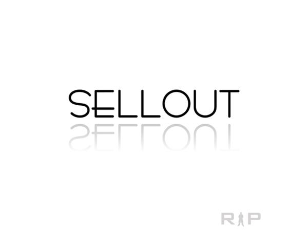 What Makes A Person A Sellout?