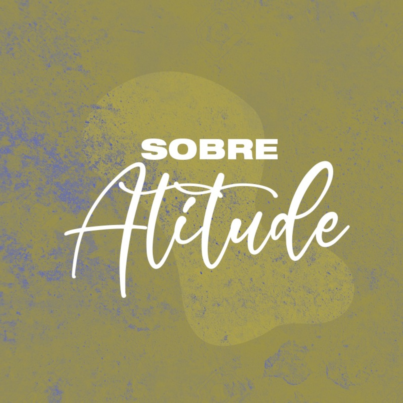 #2 SOBRE ATITUDE episode artwork