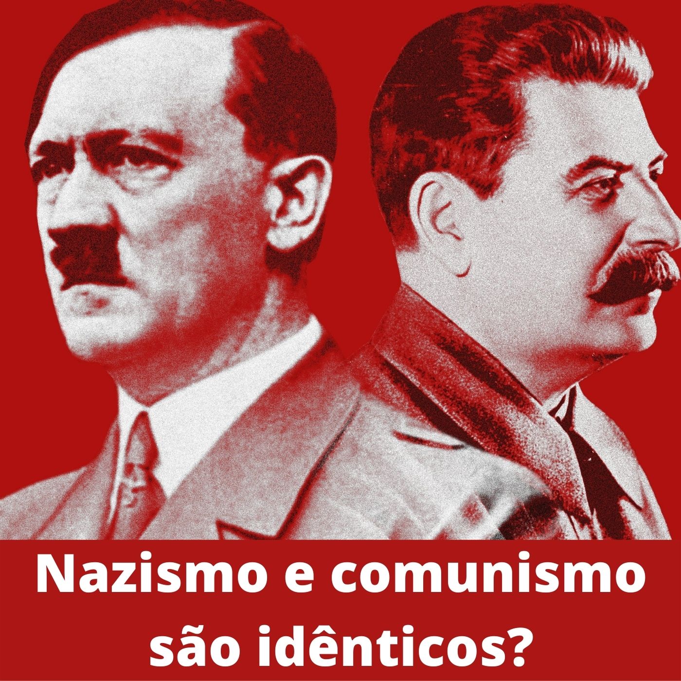 Nazismo e comunismo são iguais?