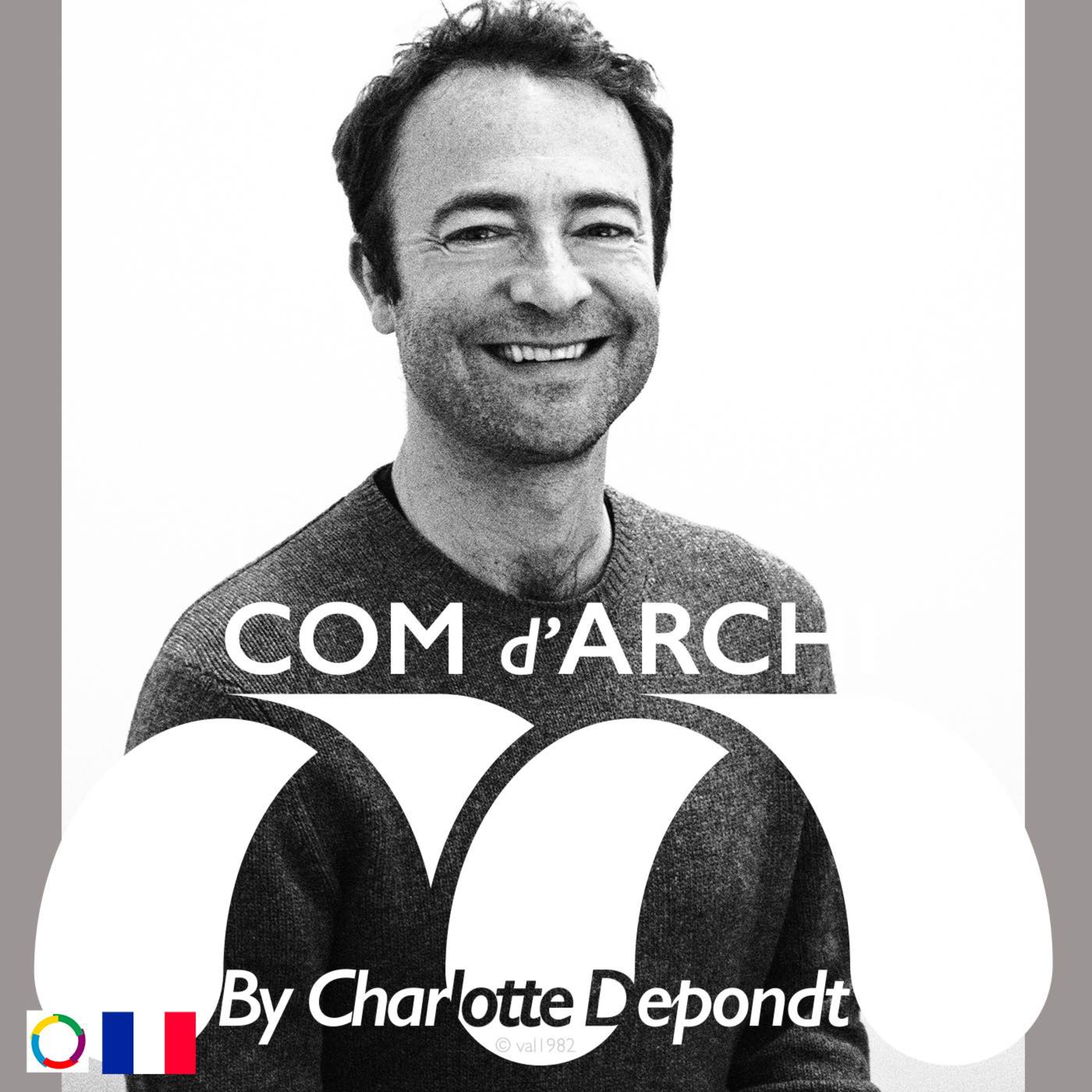 S6#38 🇫🇷 Itv, "Une architecture de la transformation" avec Nicholas Gilliland thumbnail