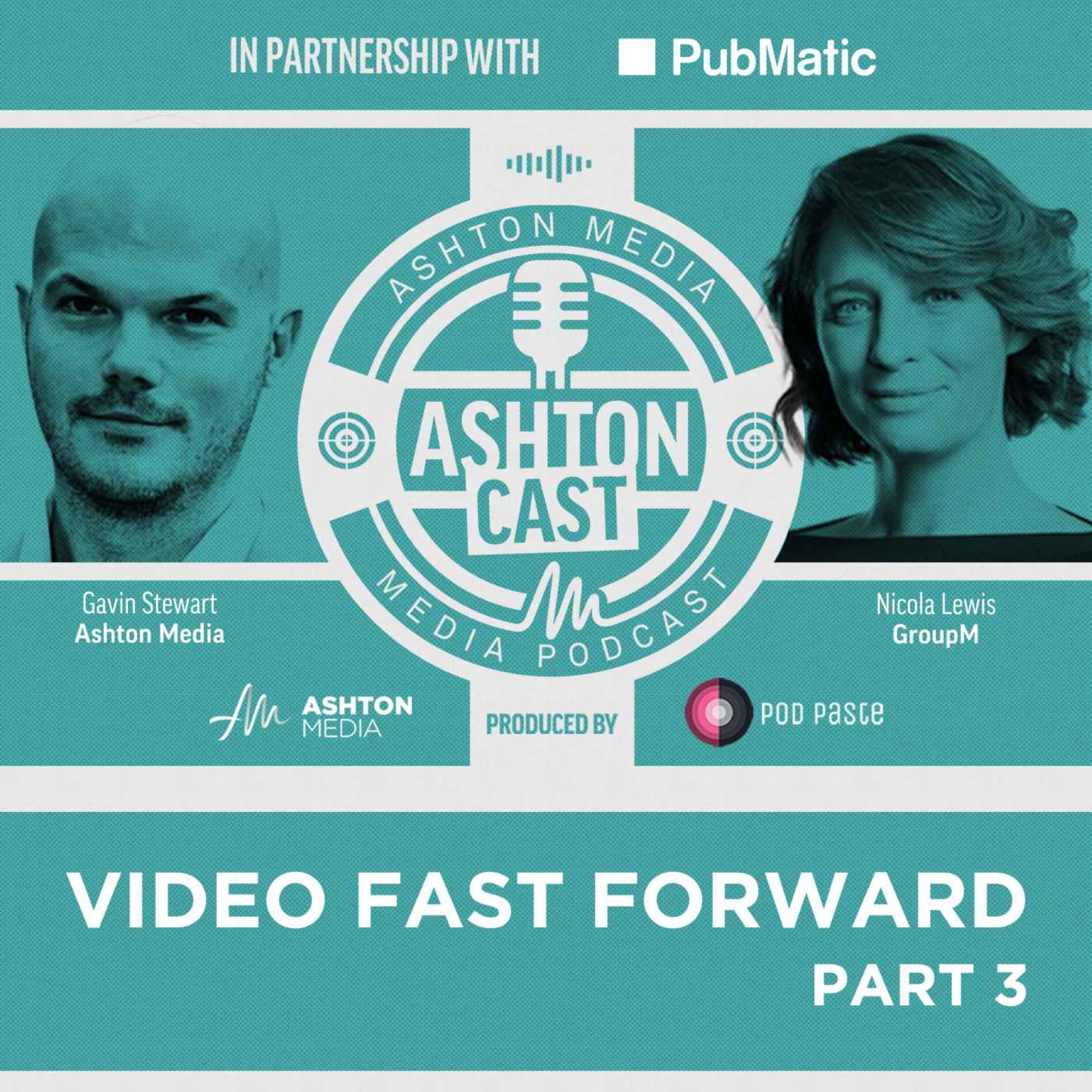 cover art for Video Fast Forward | Nicola Lewis | GroupM | Part 3