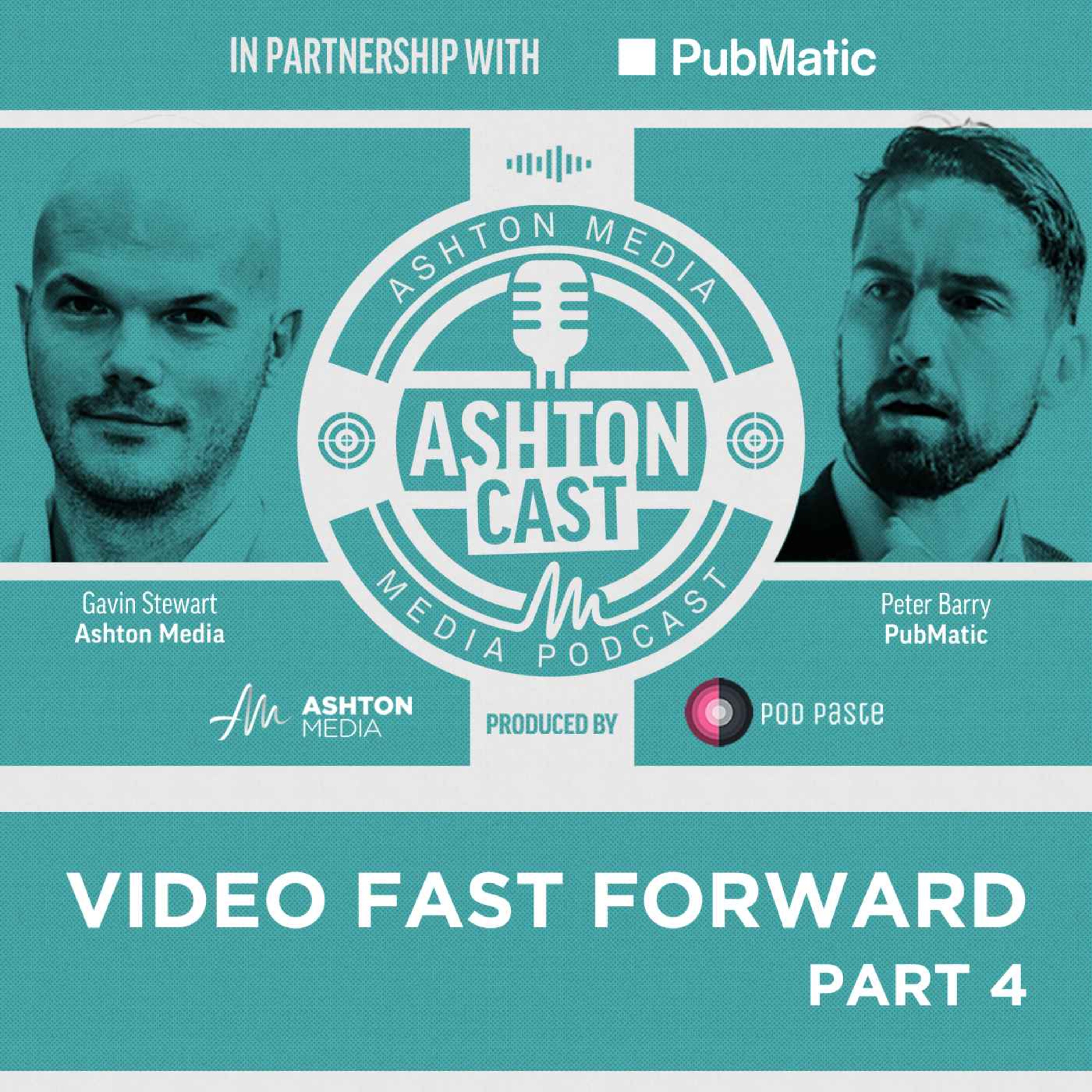 cover art for Video Fast Forward | Peter Barry | Pubmatic | Part 4