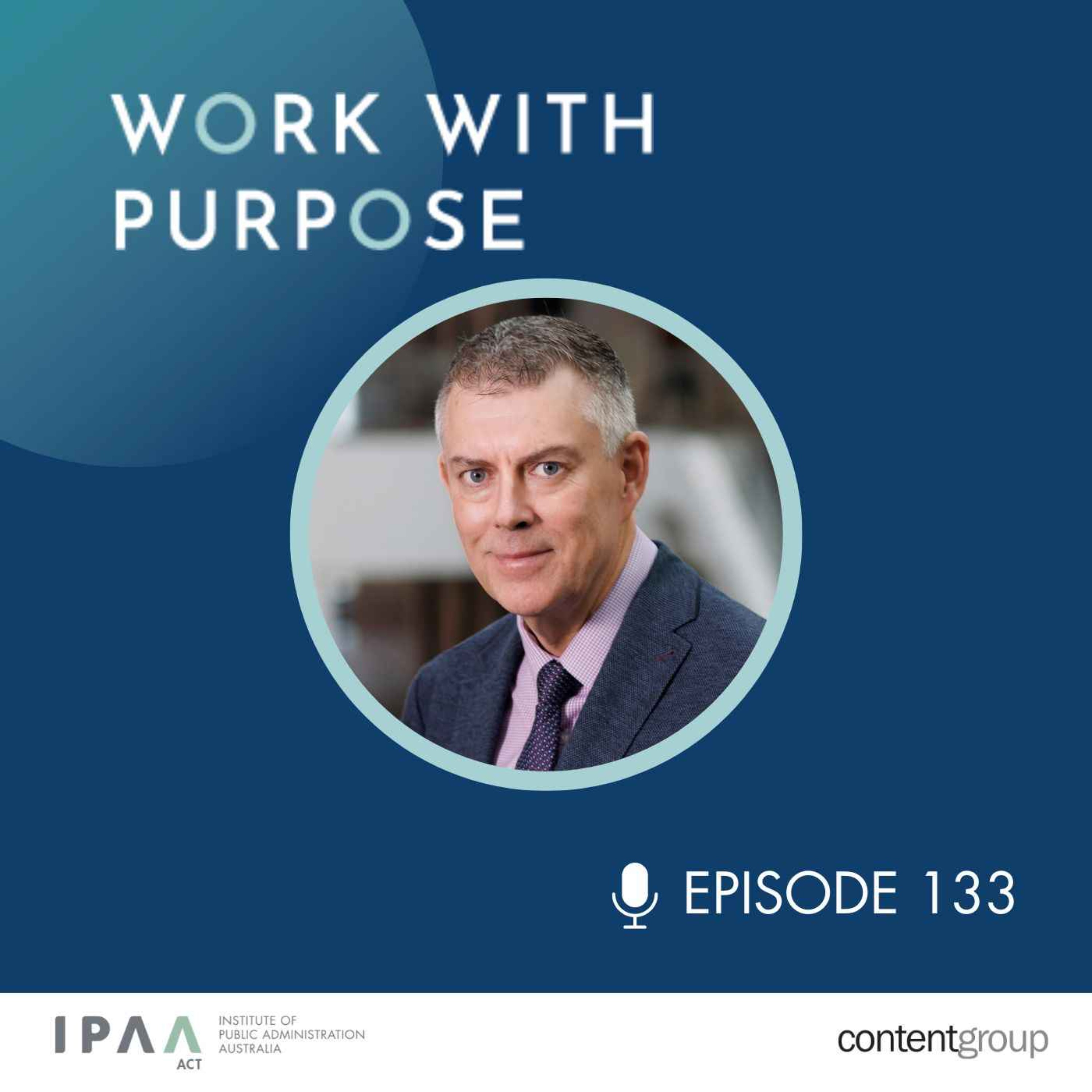 EP#154: Revisiting 'The road to the top is paved with difficult conversations: A leadership chat with Ray Griggs AO CSC'