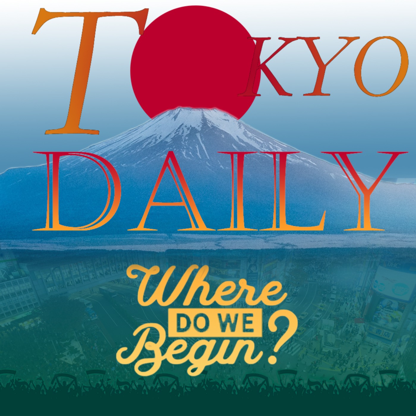 cover art for AN EMOTIONAL ROLLERCOASTER - Tokyo Daily: Day 14 w/ Hayley Wildes