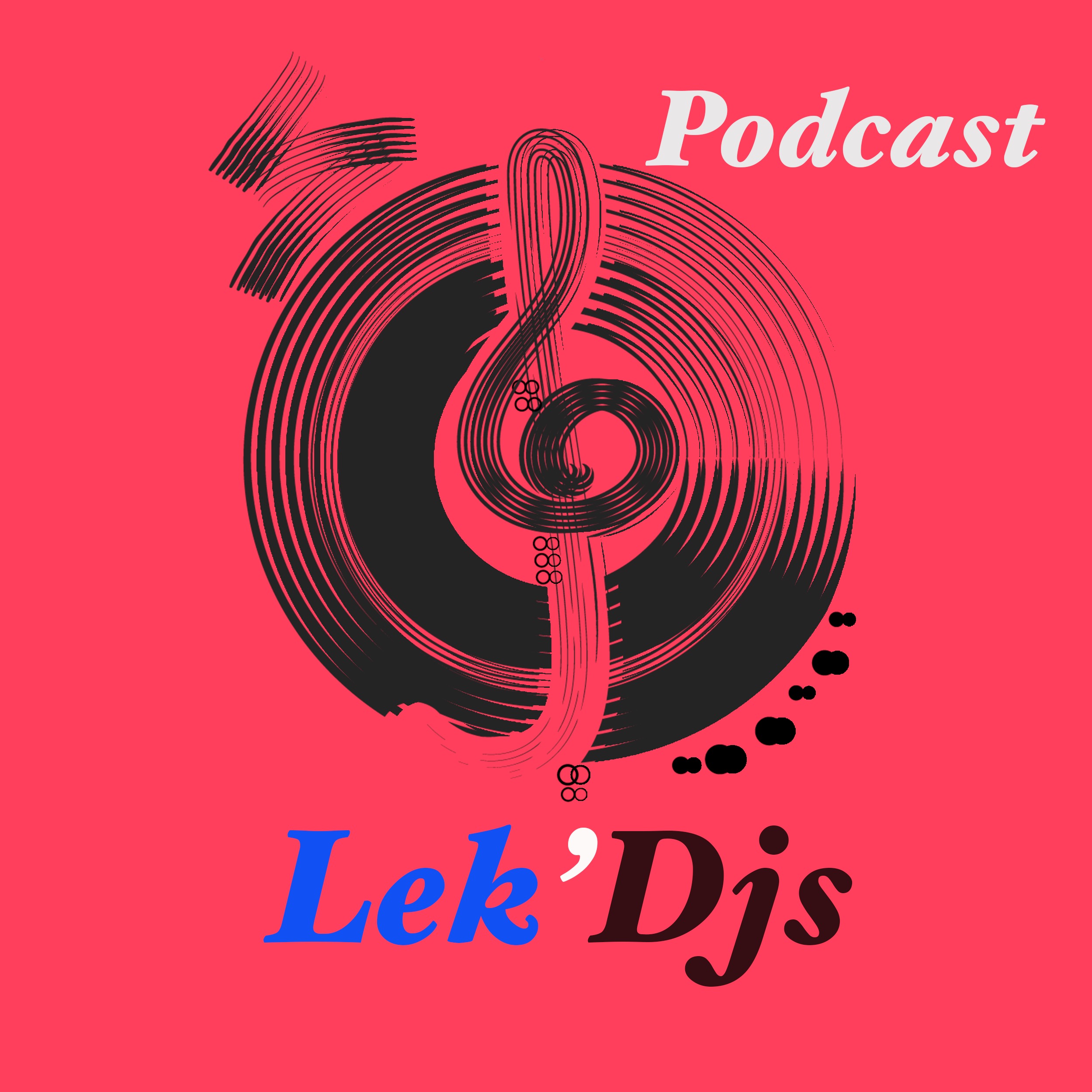 LekDjs\'s Podcast