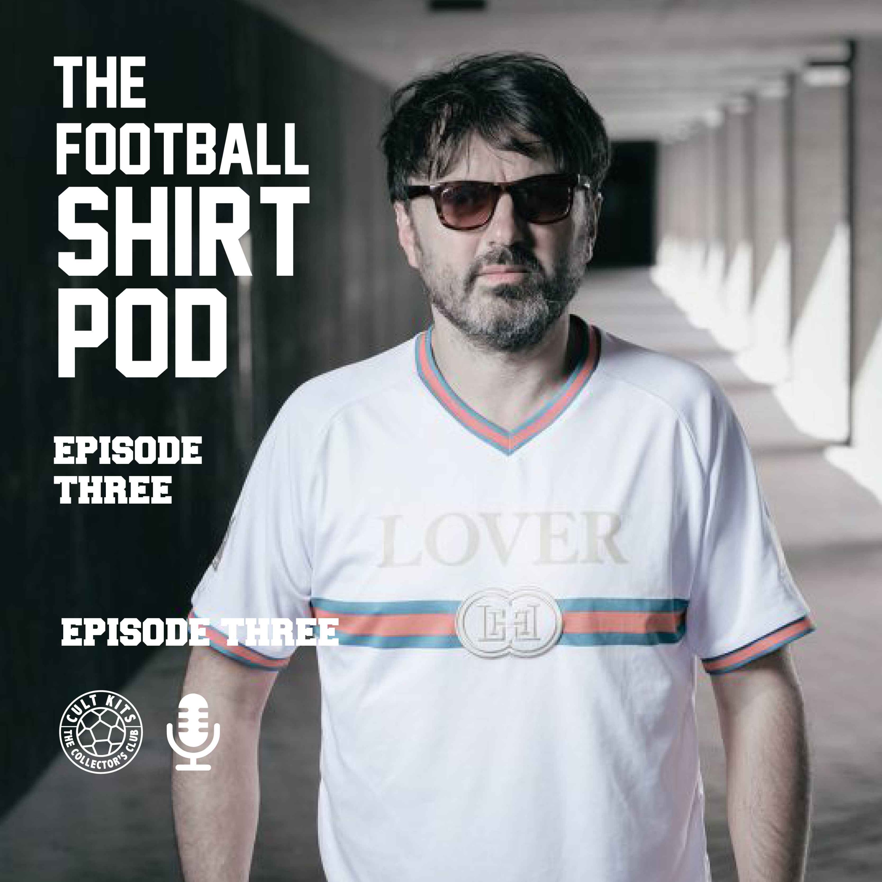 The Football Shirt Pod - with Neal Heard episode artwork