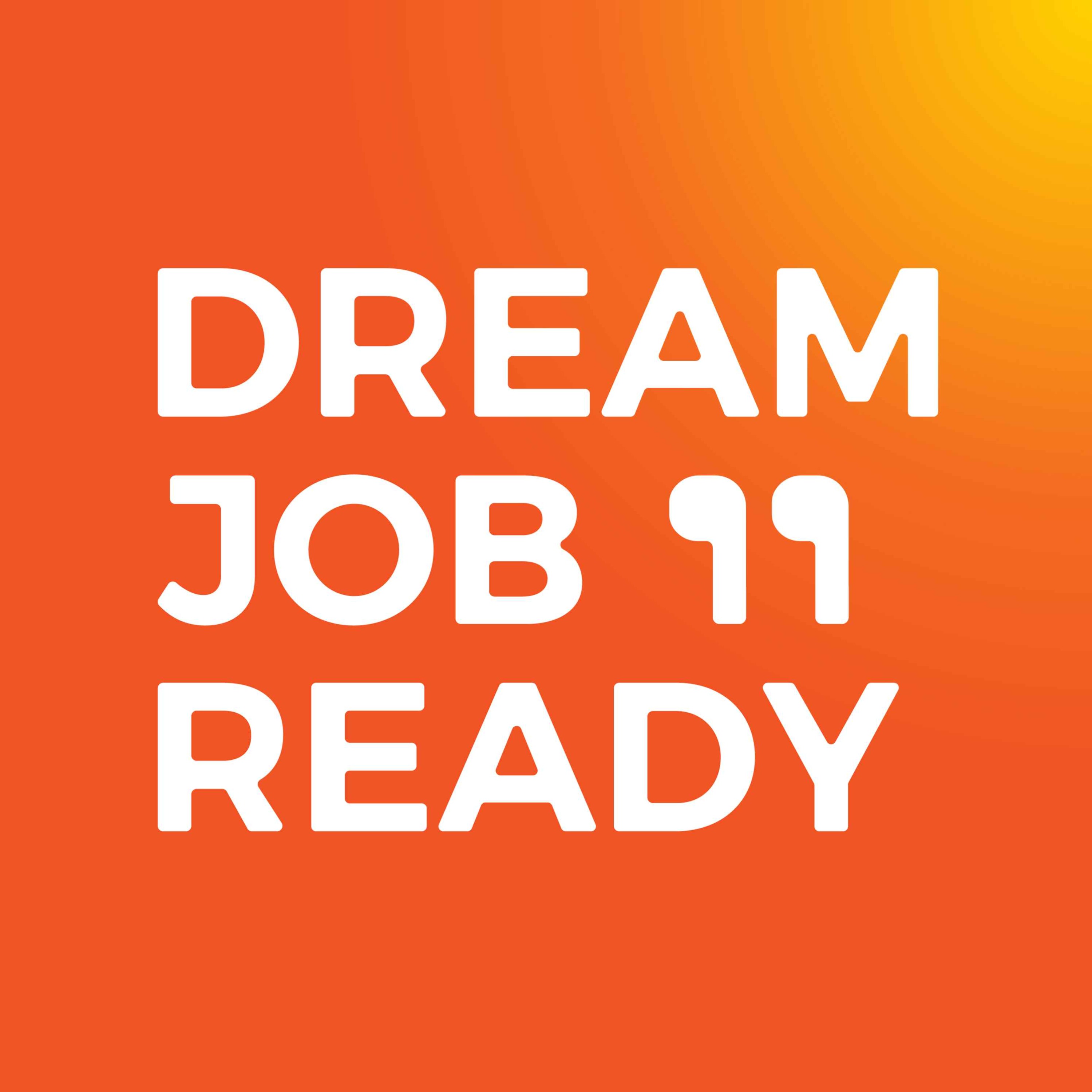 3 reasons why my new job is my dream job with Dane Sharp & Josh Wilson | Dream Job Ready EP46