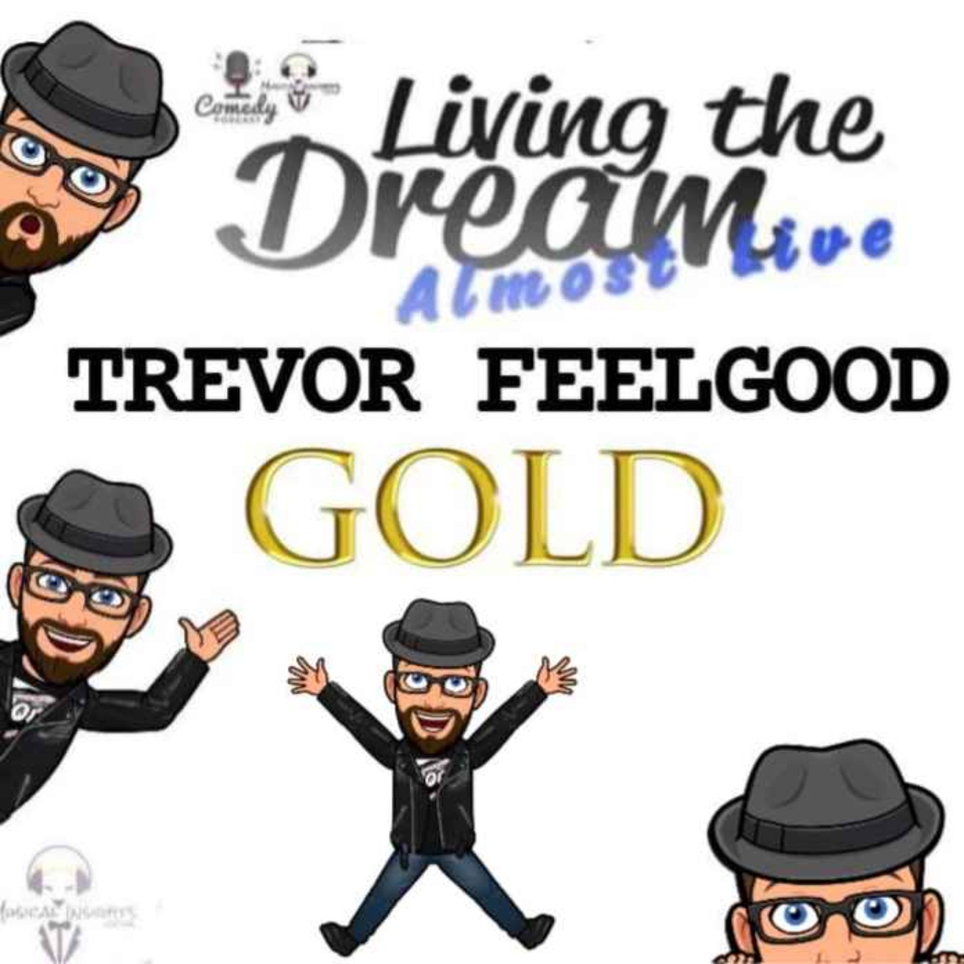 Special Episode - Trevor Feelgood Gold