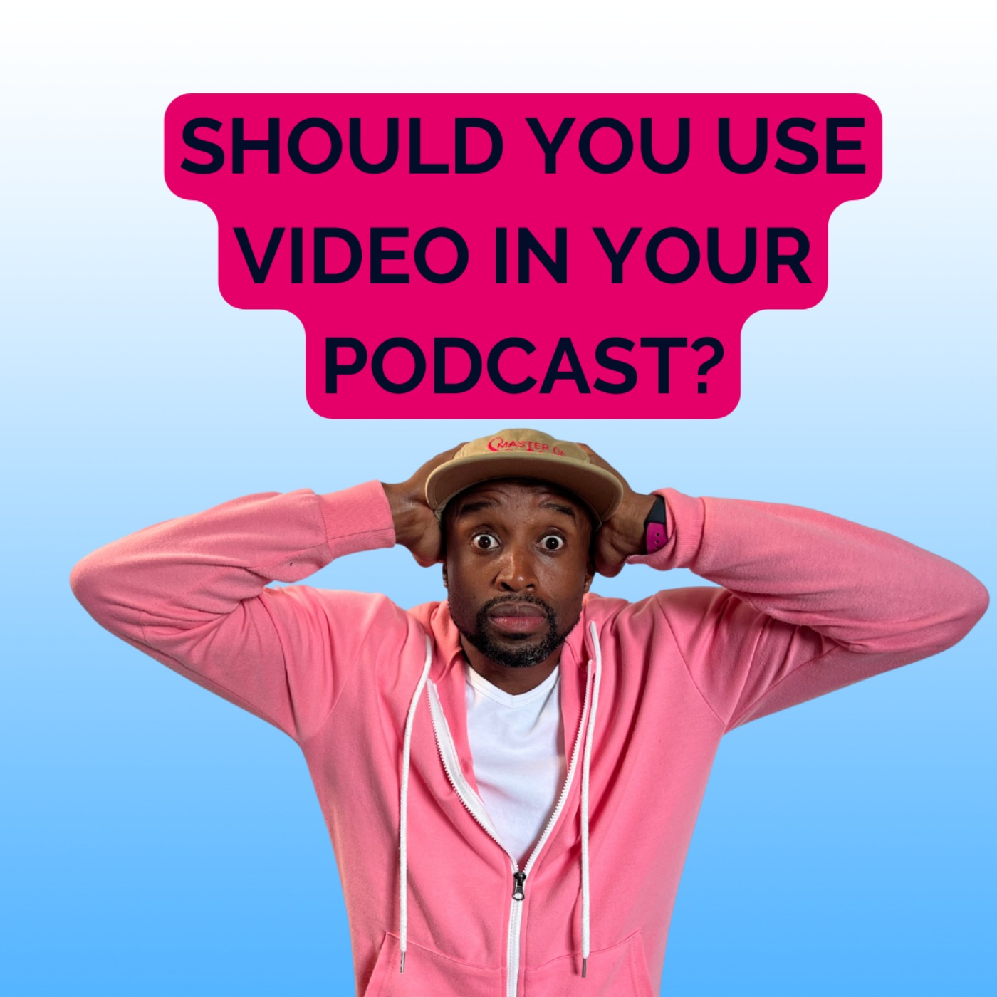 Should you use video in your podcast (and if so, why you should)