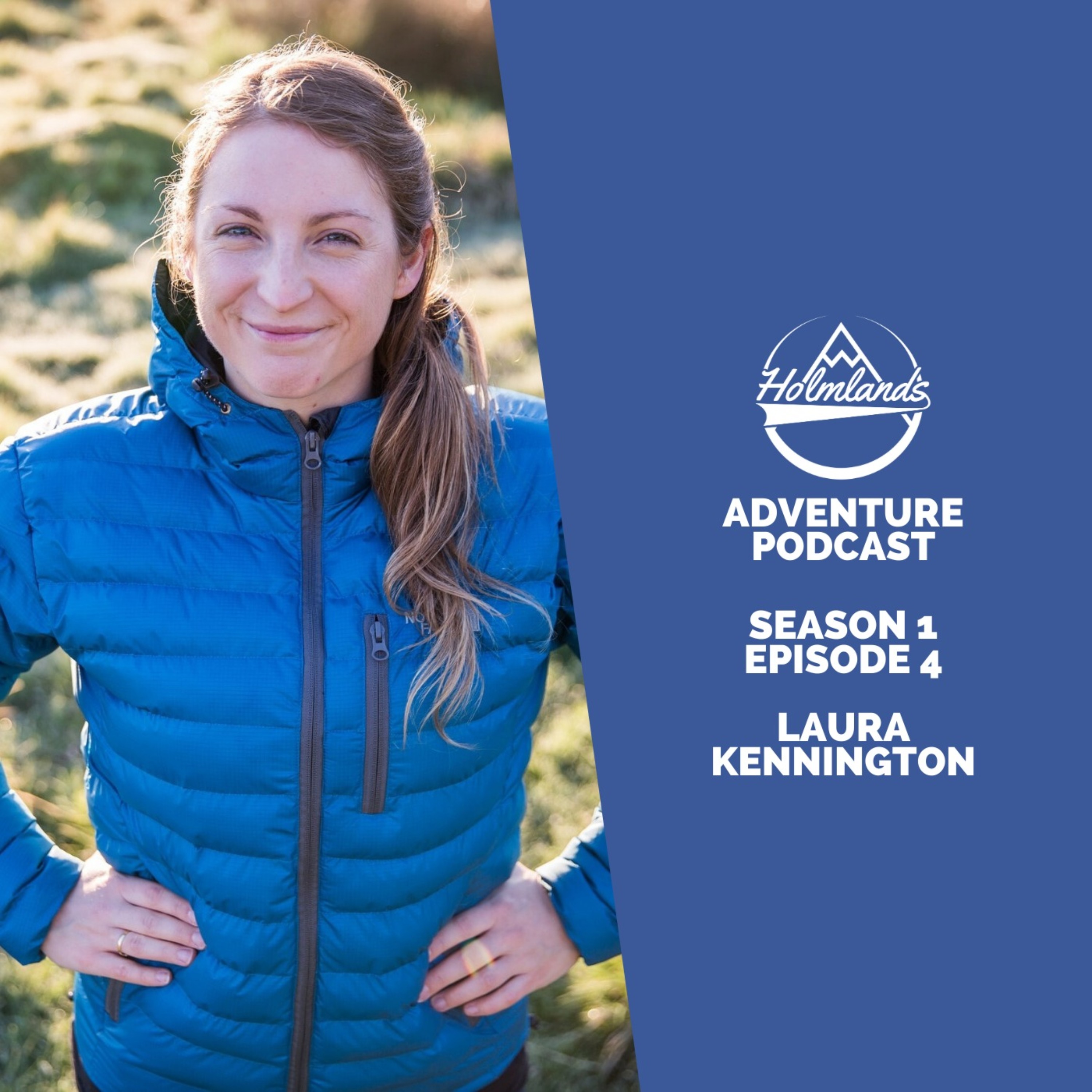cover art for Laura Kennington Interview | Holmlands Adventure Podcast | S1 E4