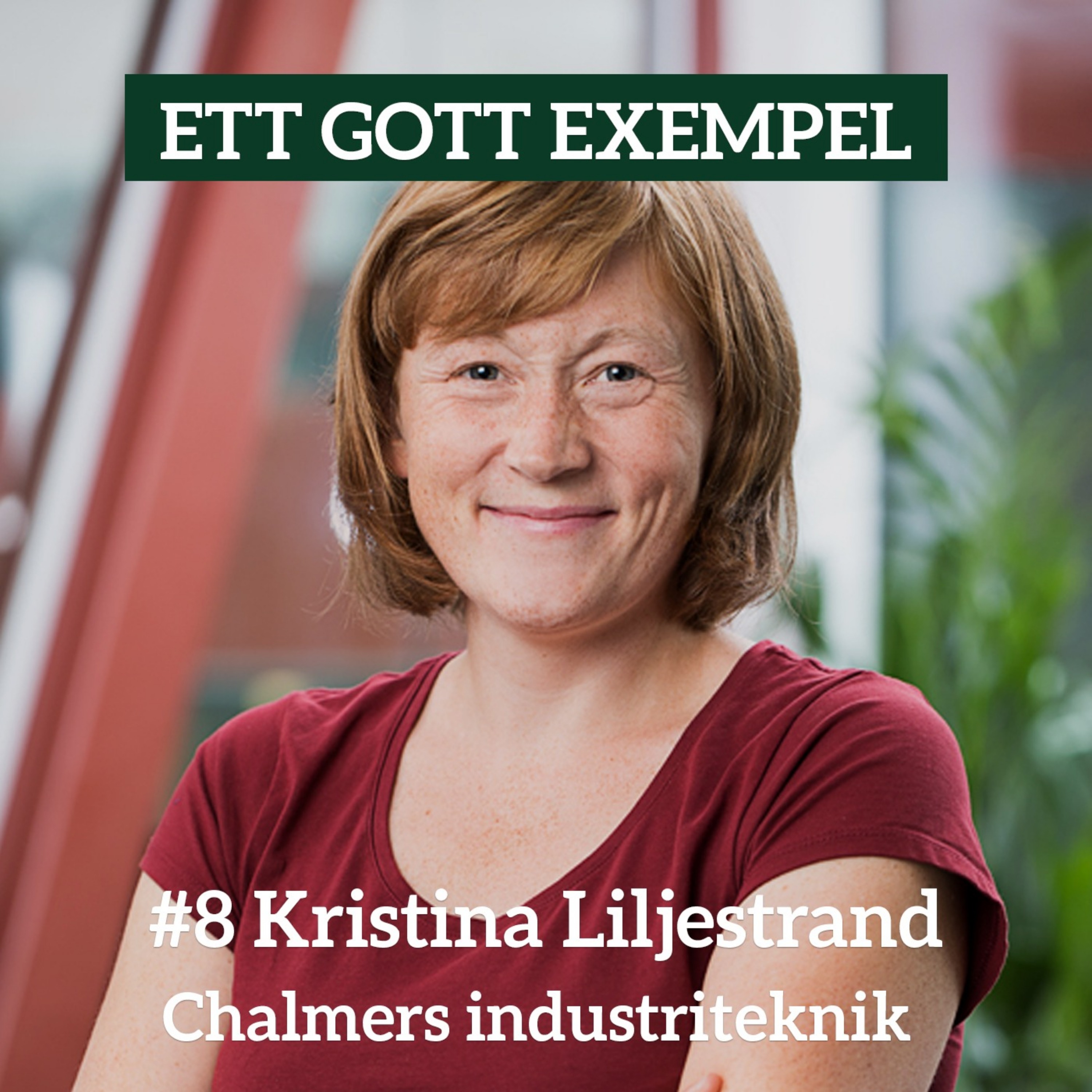 Kristina Liljestrand - Chalmers Industriteknik