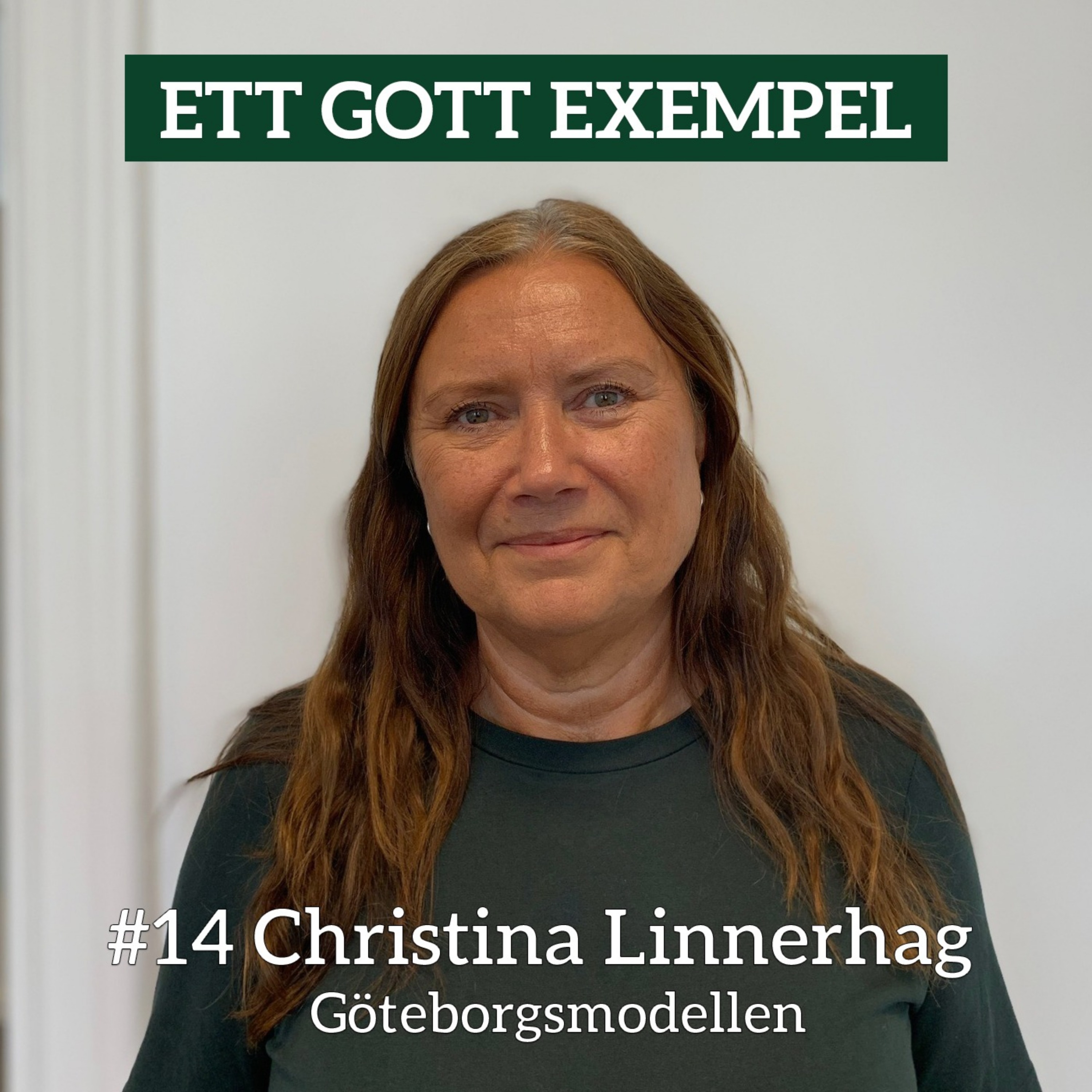 Christina Linnerhag - Göteborgsmodellen