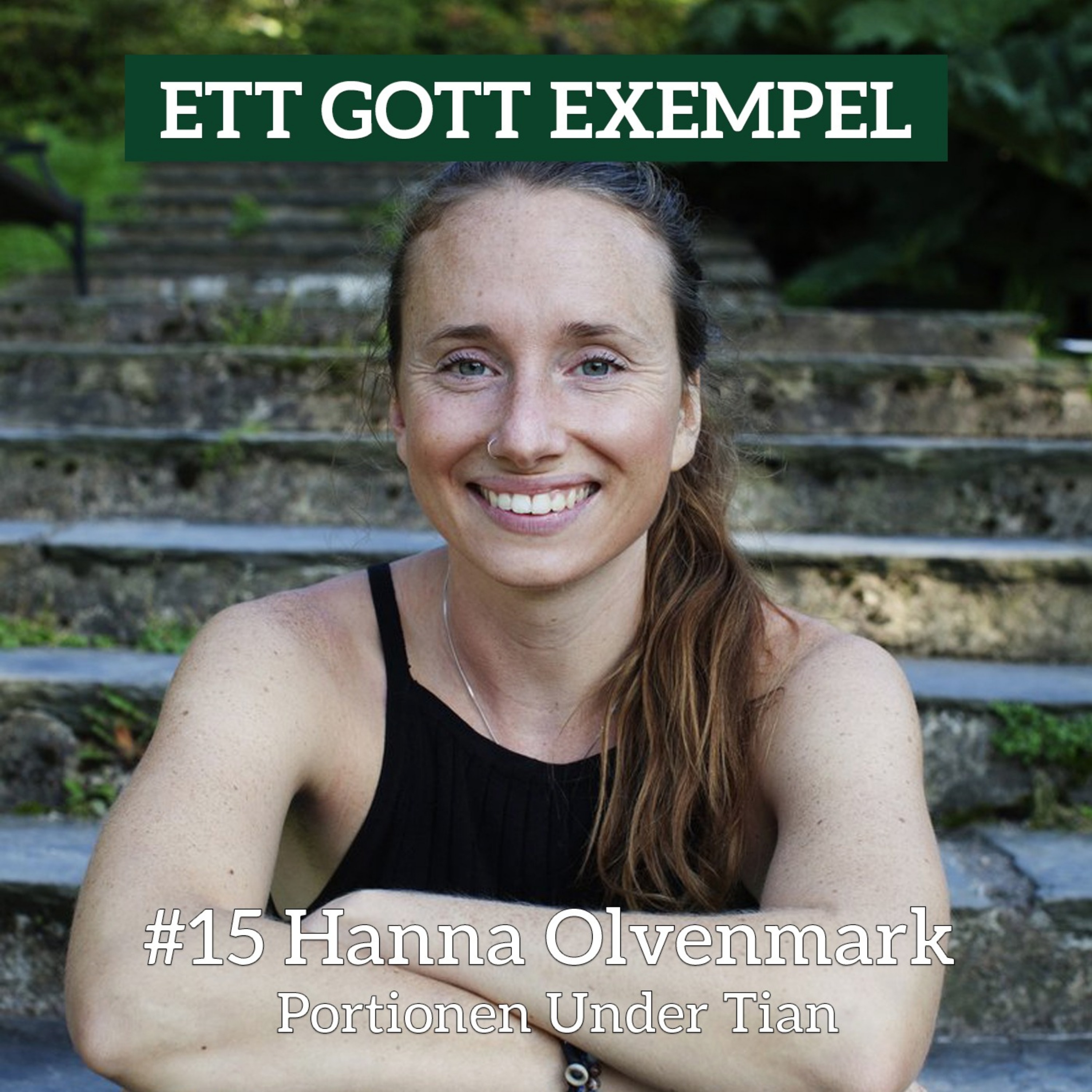 Hanna Olvenmark - Portionen Under Tian