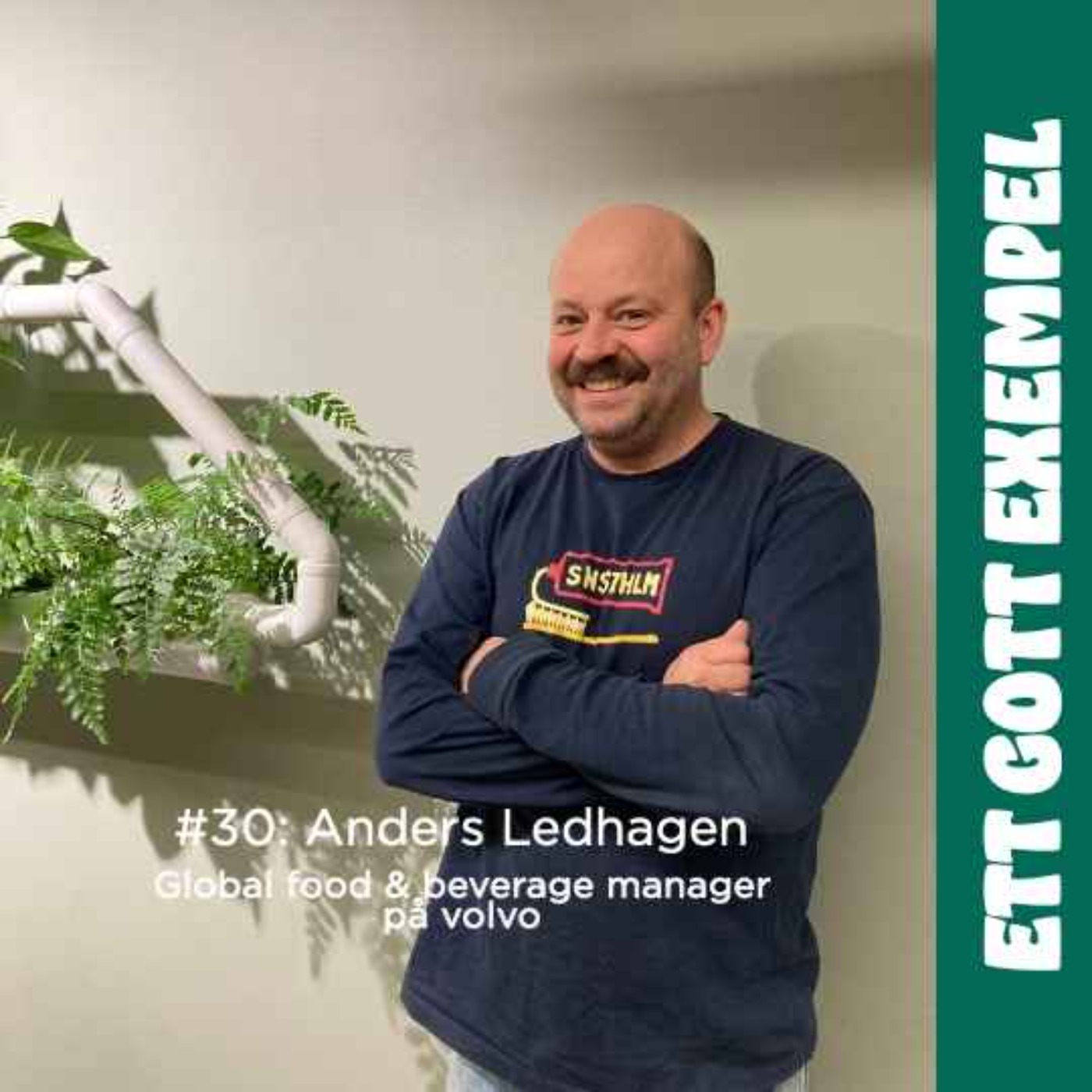 cover art for Anders Ledhagen Global Food & Beverage Manager om att bygga hållbara restaurangverksamheter. 