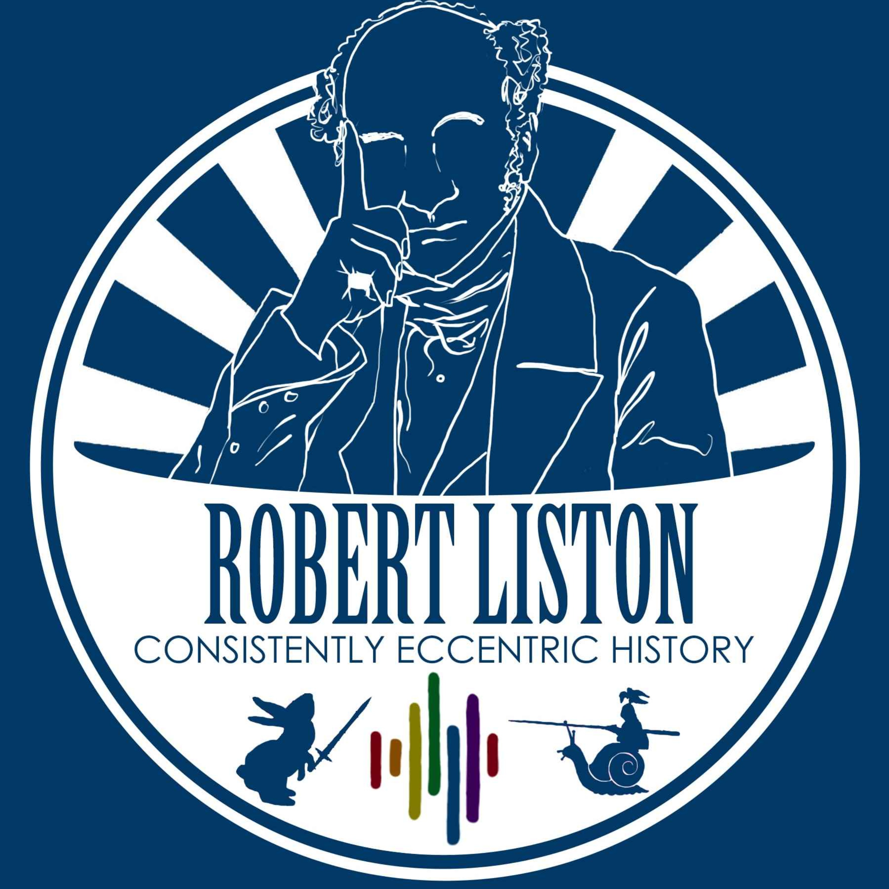 Robert Liston - He knows the quickest way to get you legless