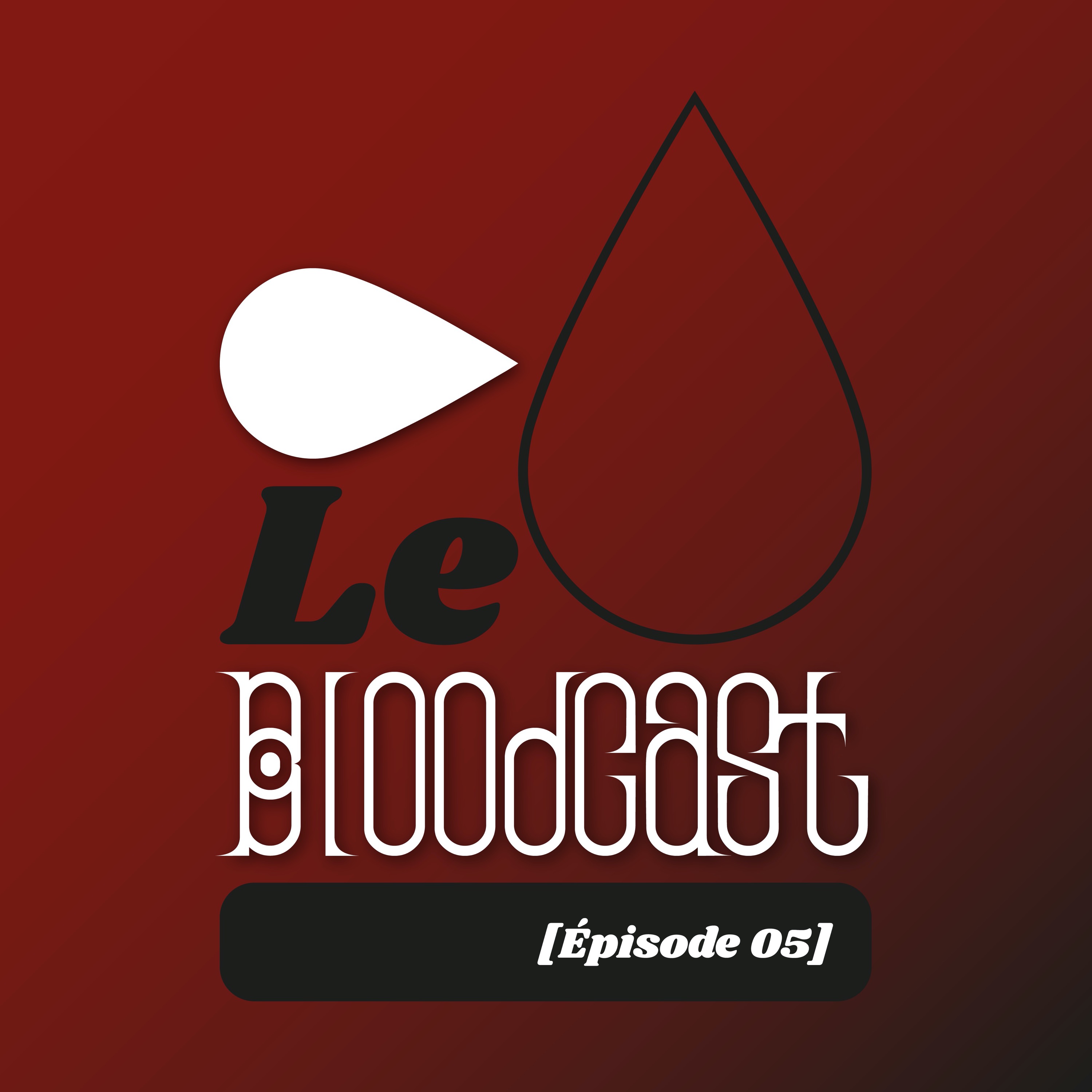 Le Bloodcast