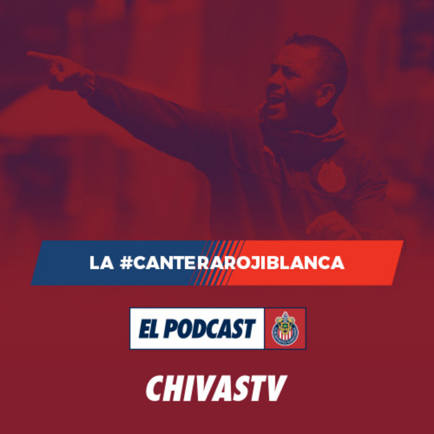 El Podcast de Chivas