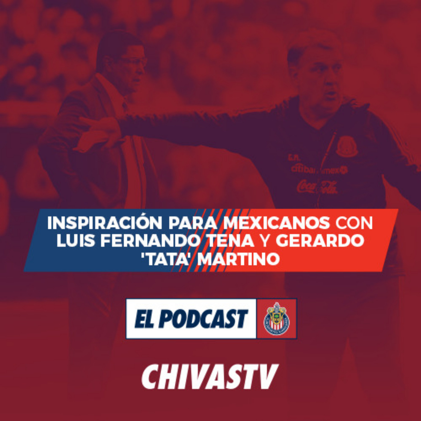 El Podcast de Chivas