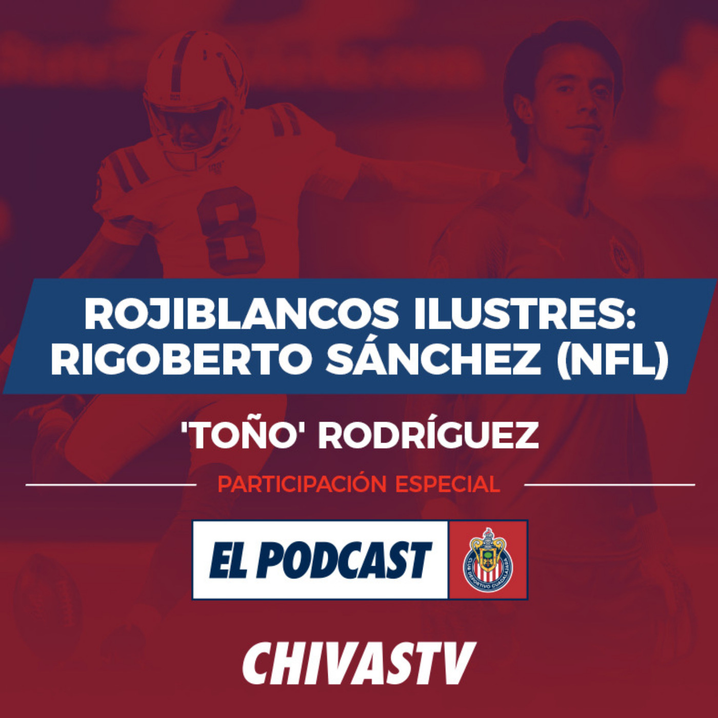 El Podcast de Chivas