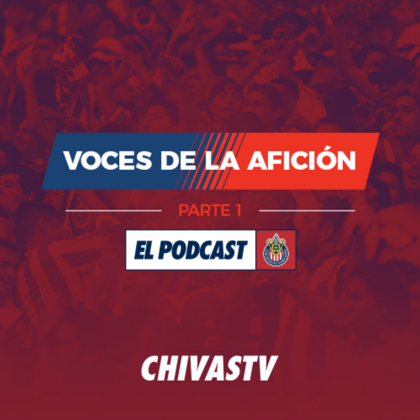 El Podcast de Chivas