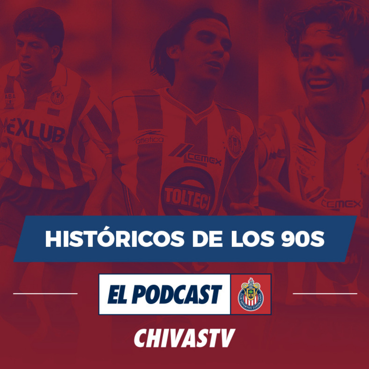 El Podcast de Chivas