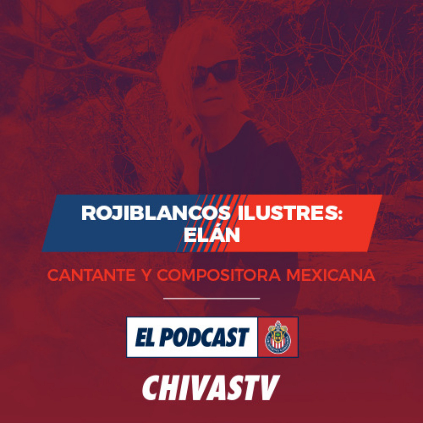 El Podcast de Chivas