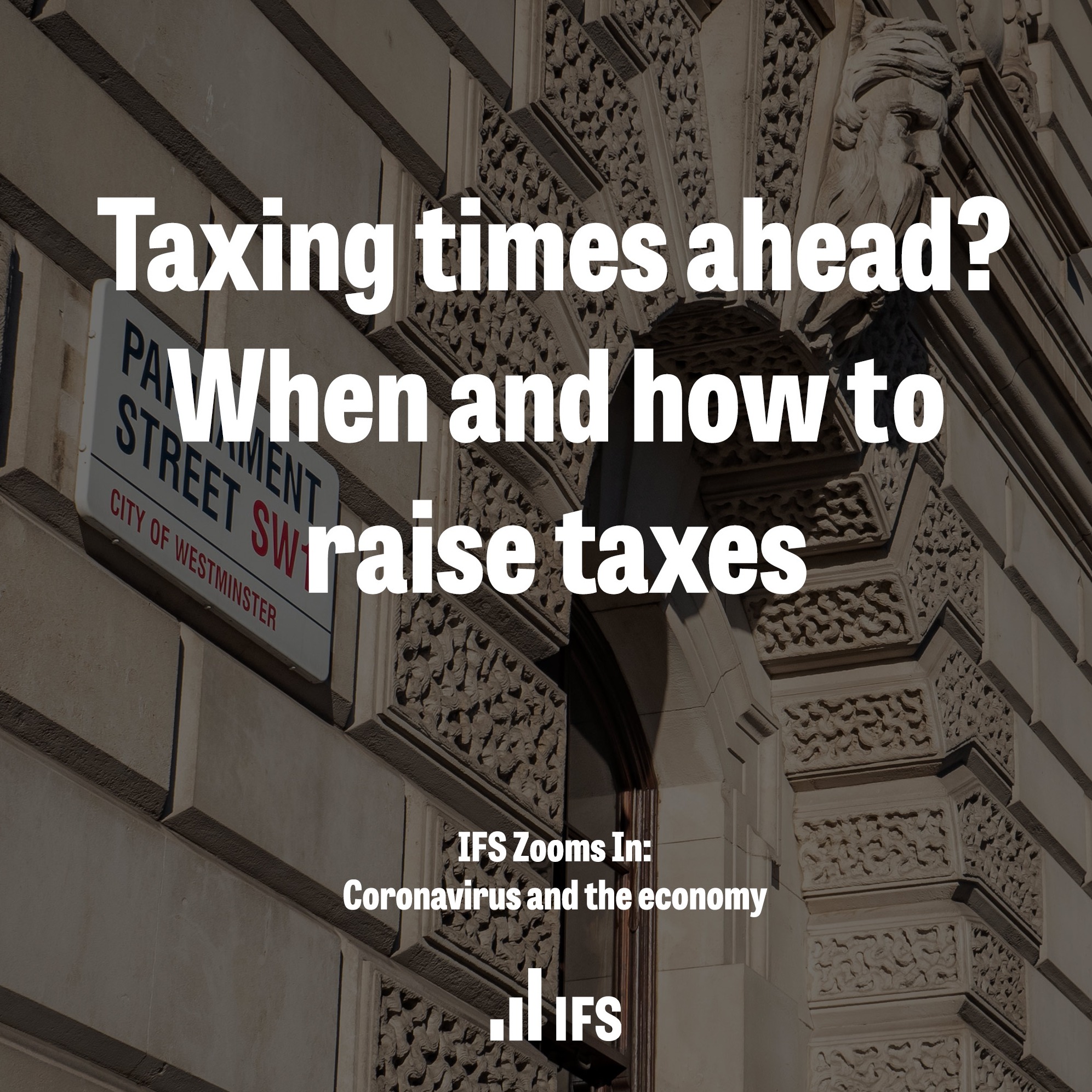 Taxing times ahead? When and how to raise taxes