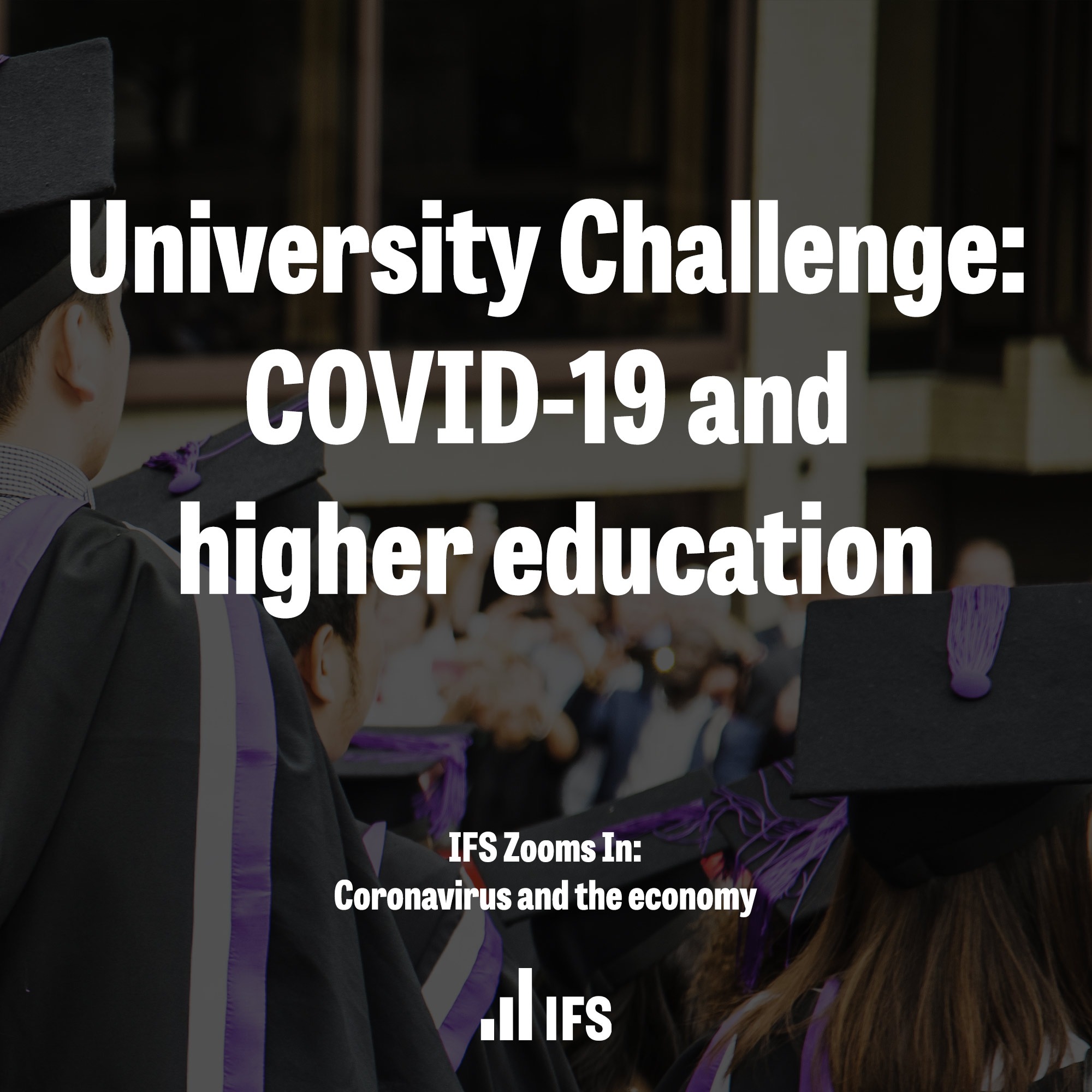 University Challenge: COVID-19 and higher education