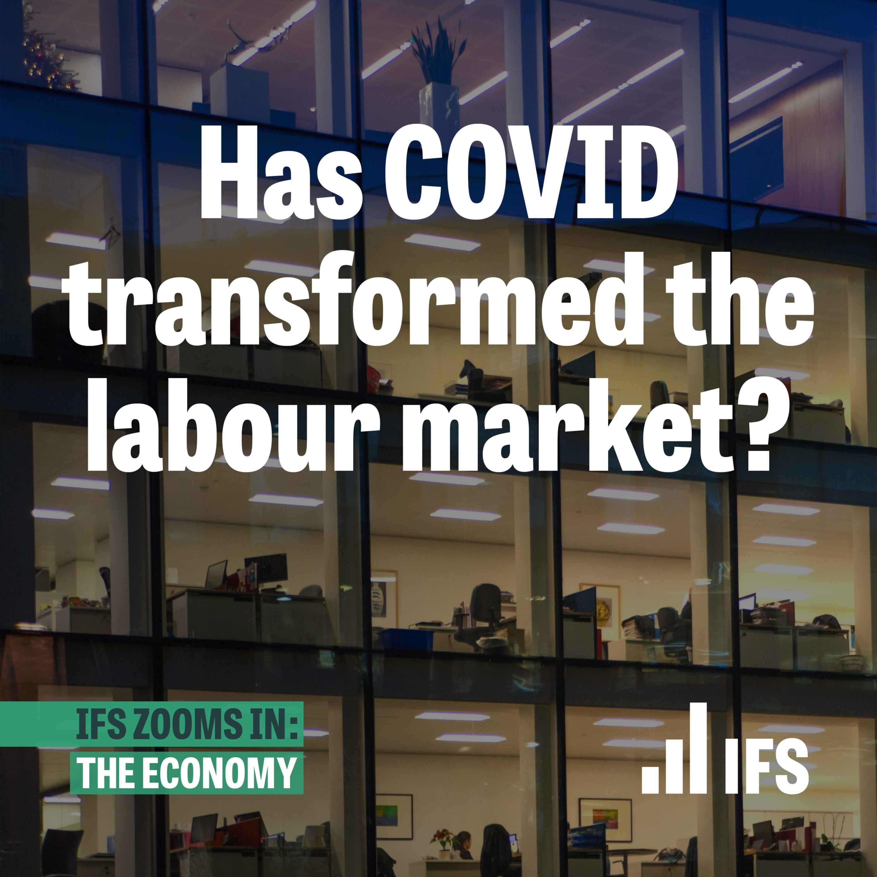 Has COVID transformed the labour market?