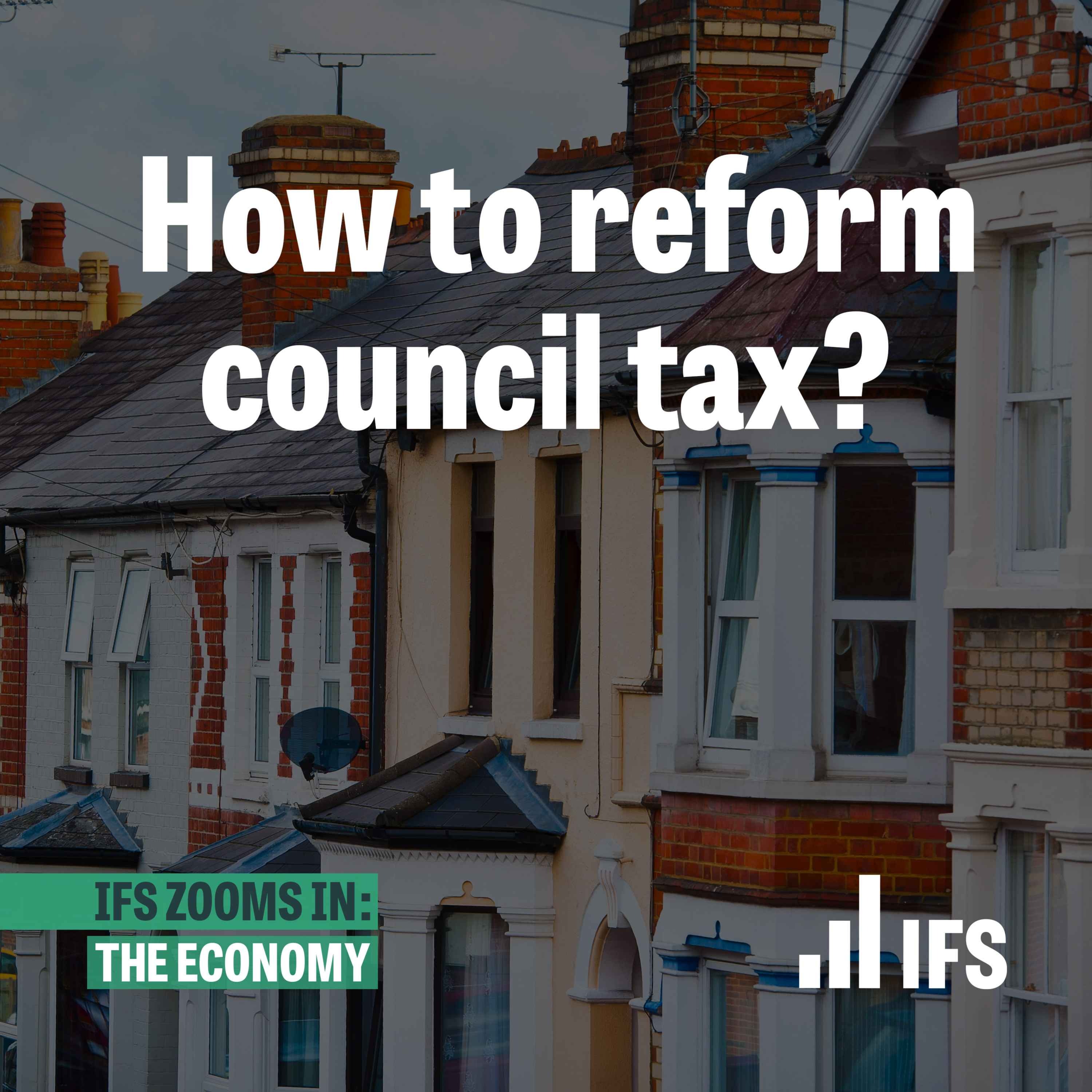 Location, location, location: how to reform council tax?