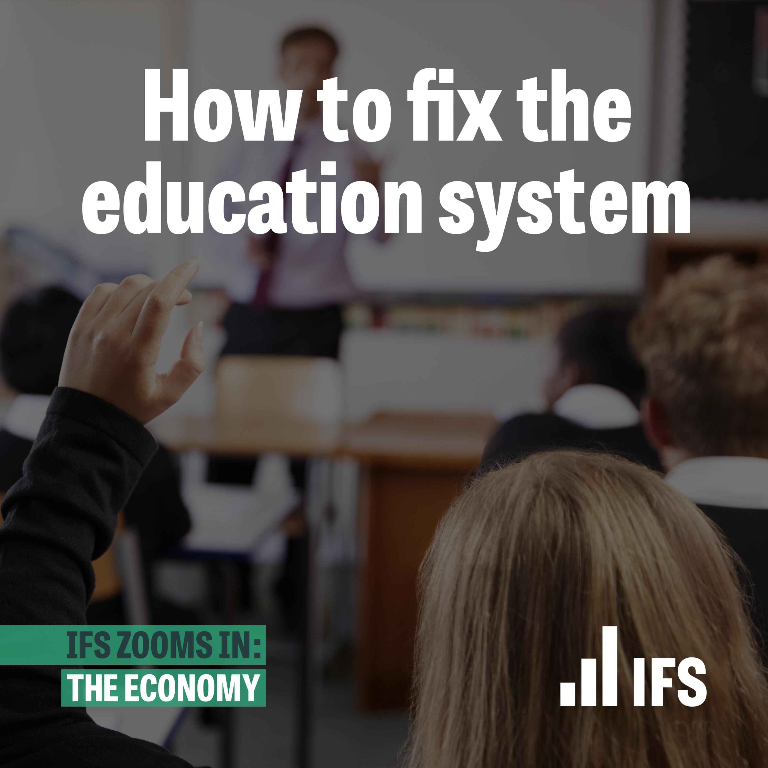 How to fix the education system