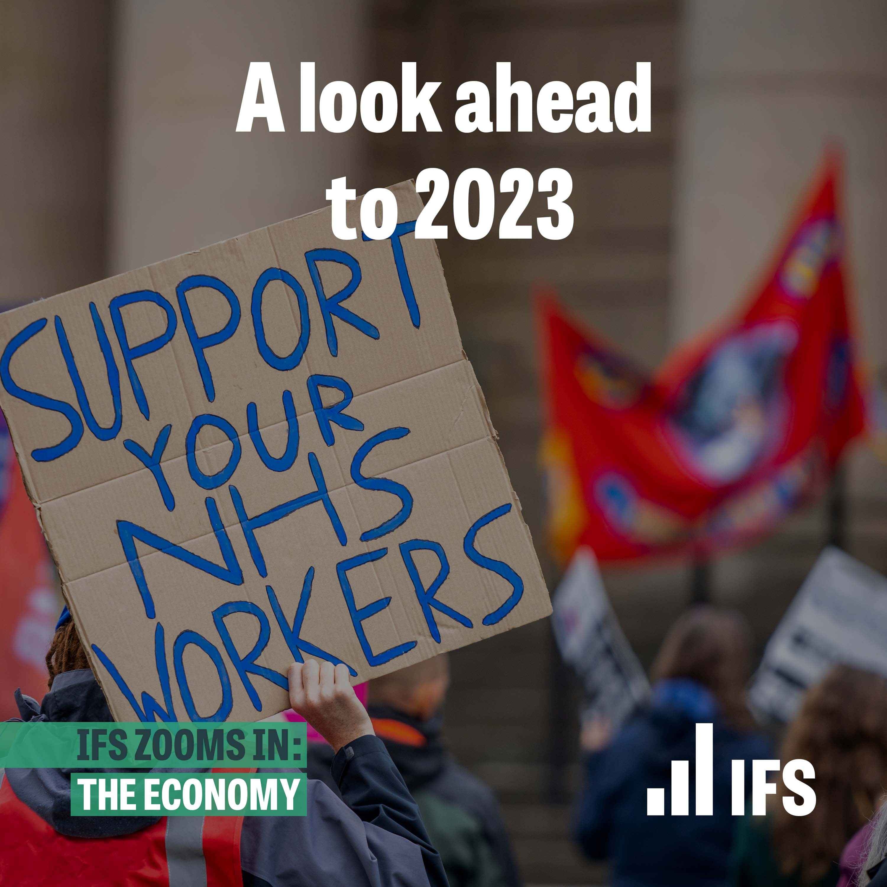 Strikes, Budgets, Brexit and elections: a look ahead to 2023