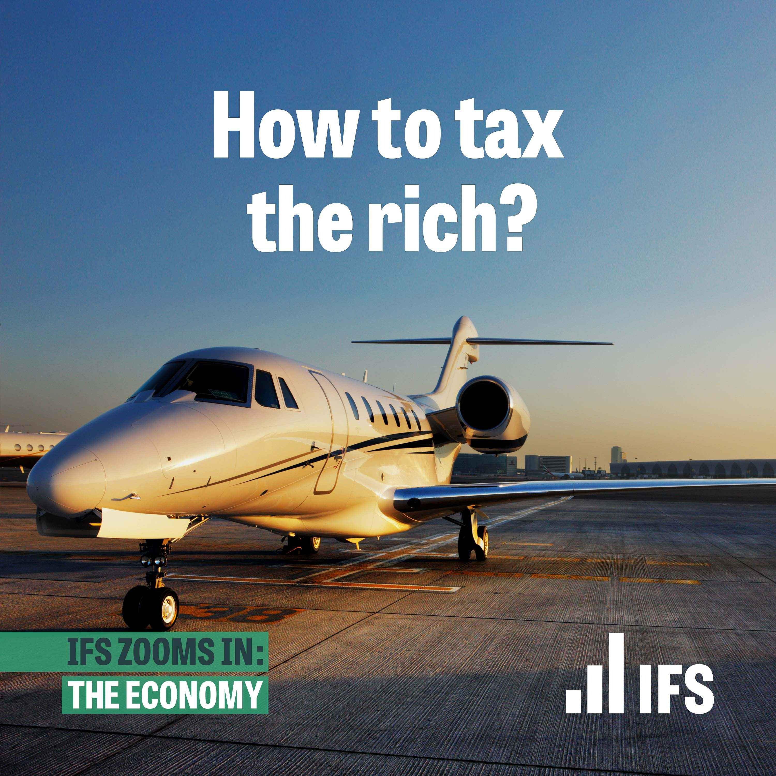 How to tax the rich?