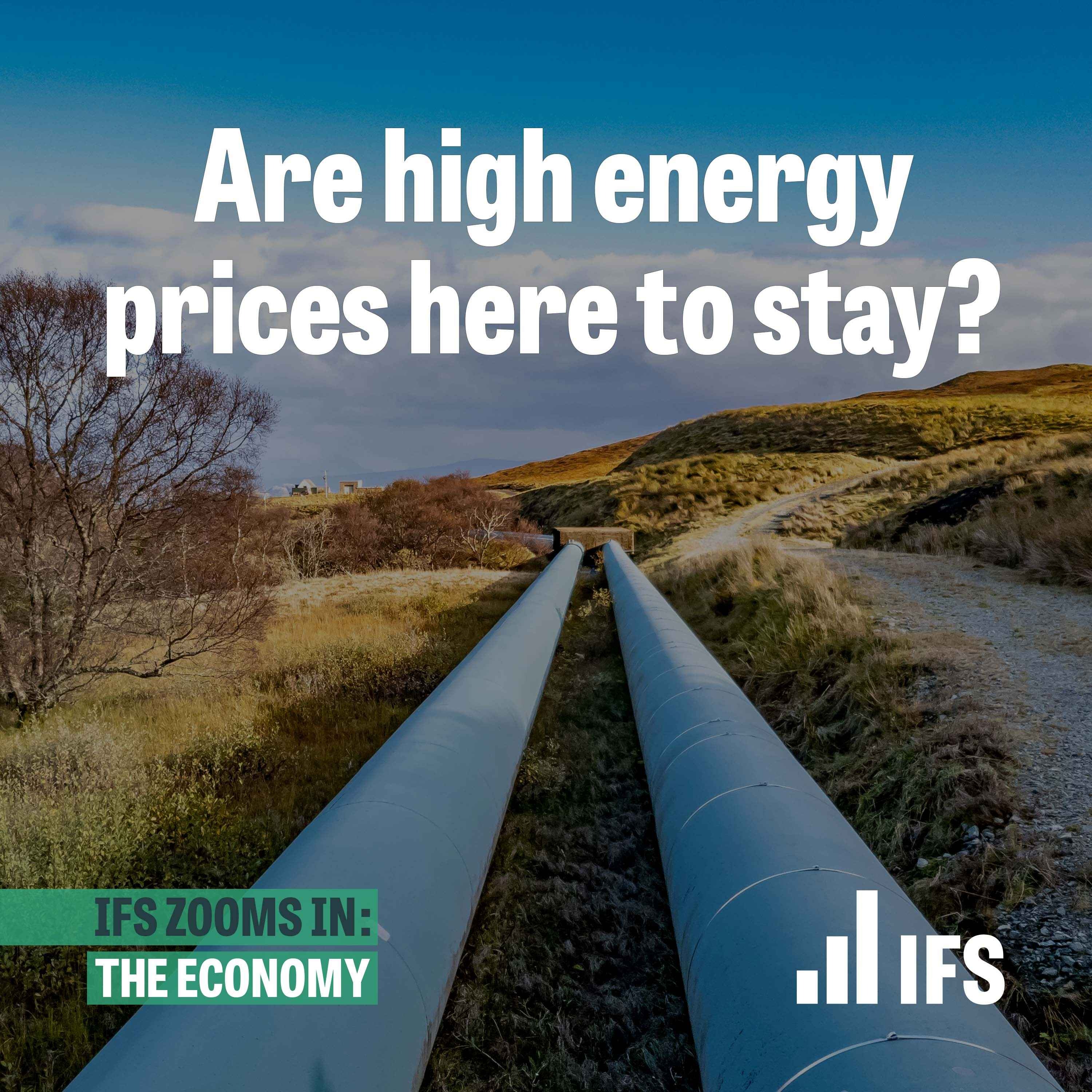 Are high energy prices here to stay?