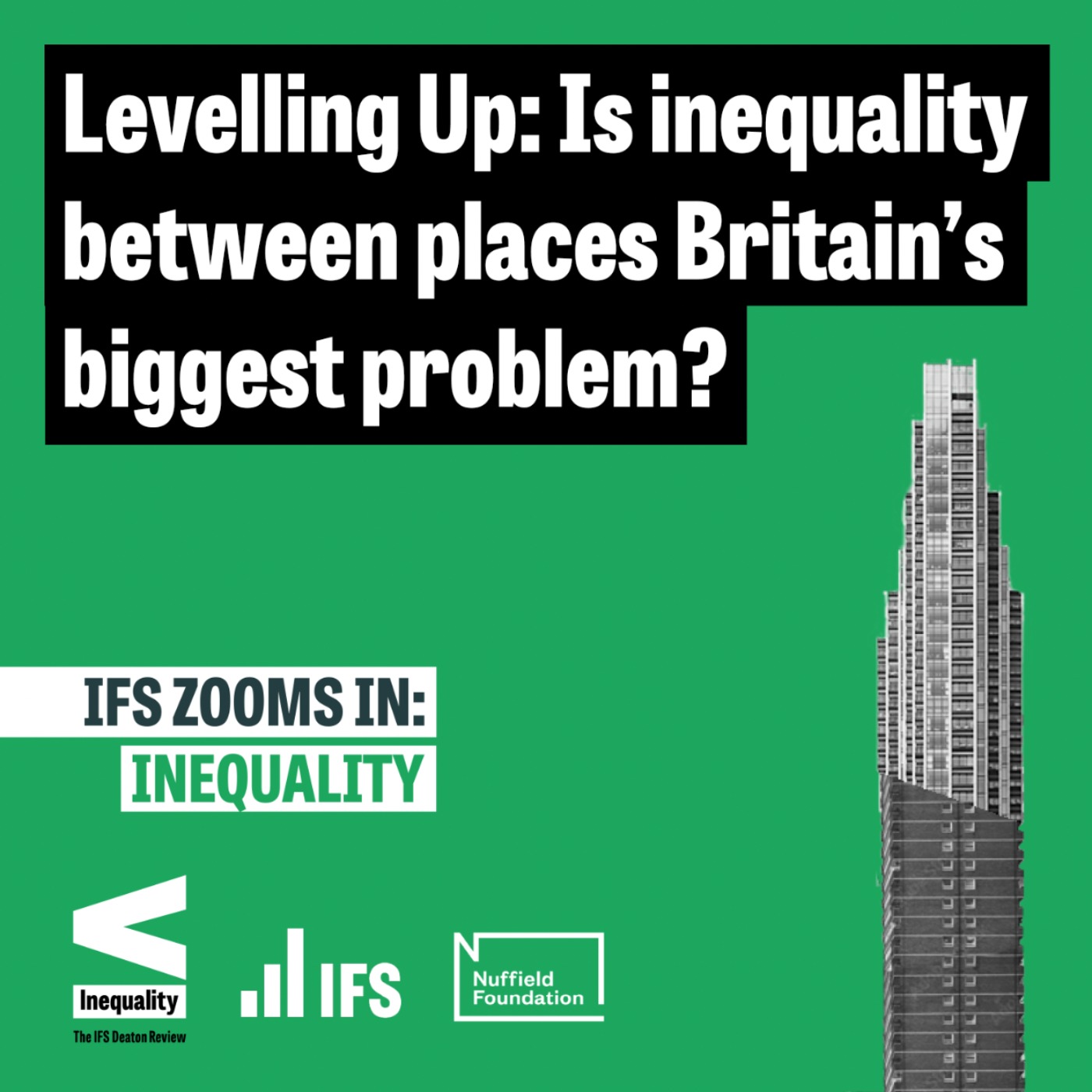 Levelling Up: Is inequality between places Britain’s biggest problem?
