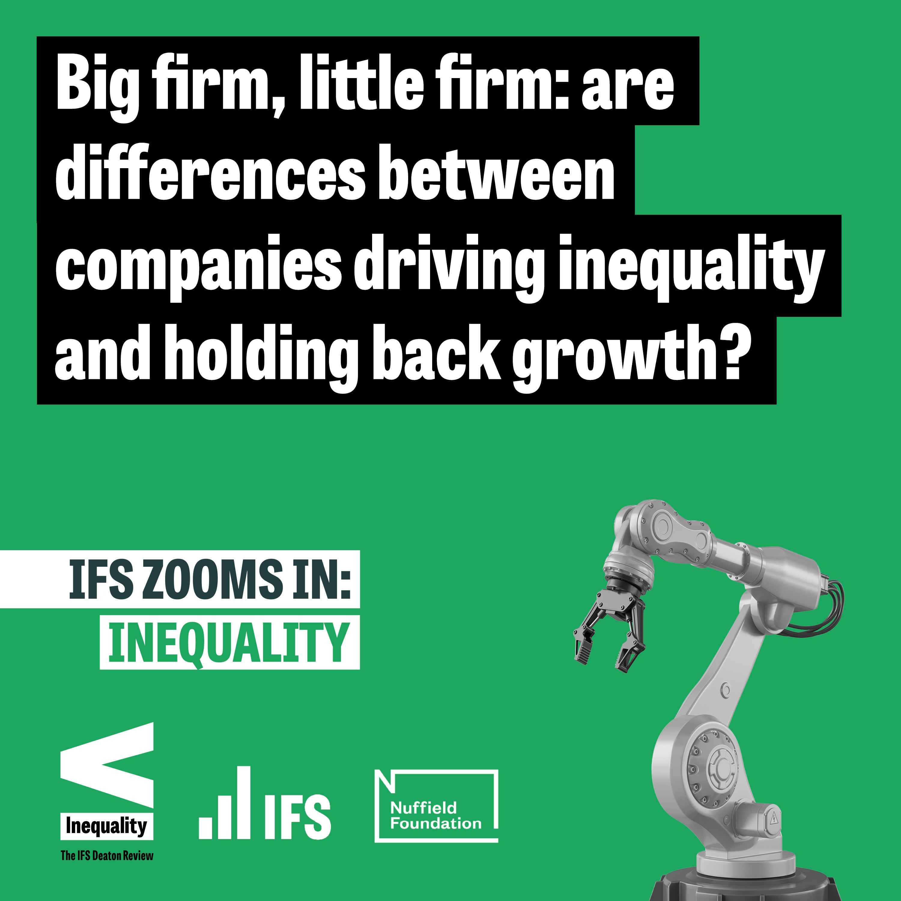 Big firm, little firm: are differences between companies driving inequality and holding back growth?