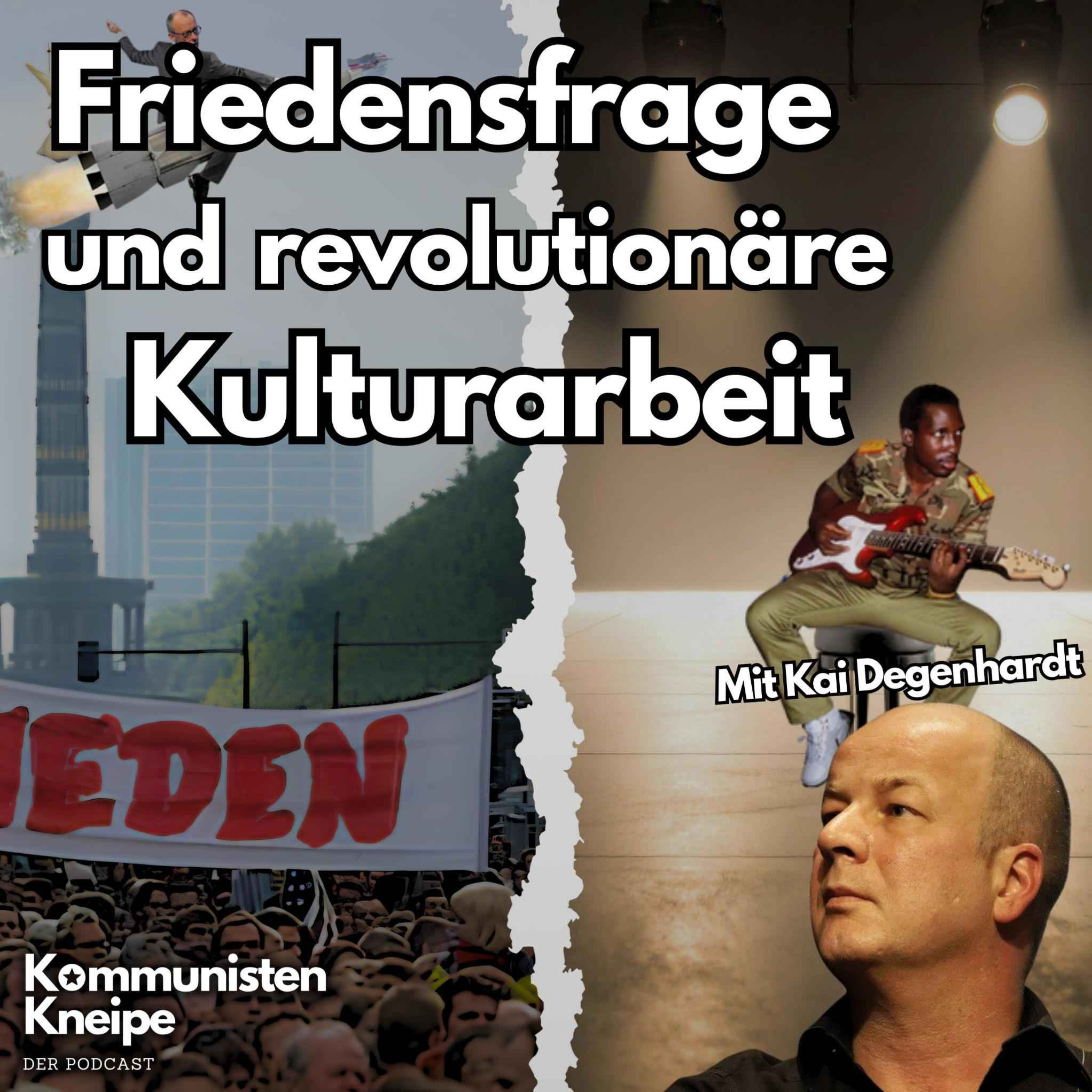 Friedensfrage und revolutionäre Kulturarbeit mit dem Arbeiterlieder-Onkel, Kai Degenhardt episode artwork