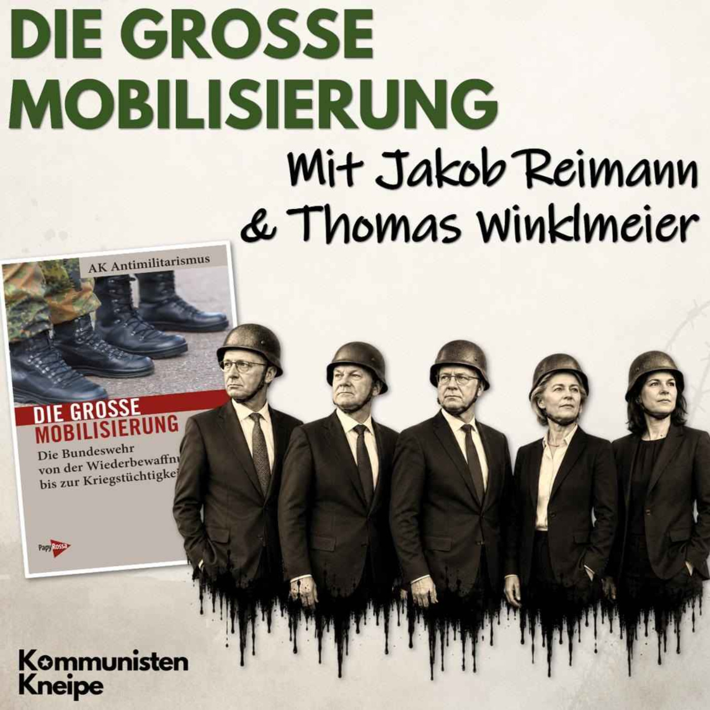 Die große Mobilisierung. AK Antimilitarismus mit Jakob Reimann & Thomas Winklmeier episode artwork