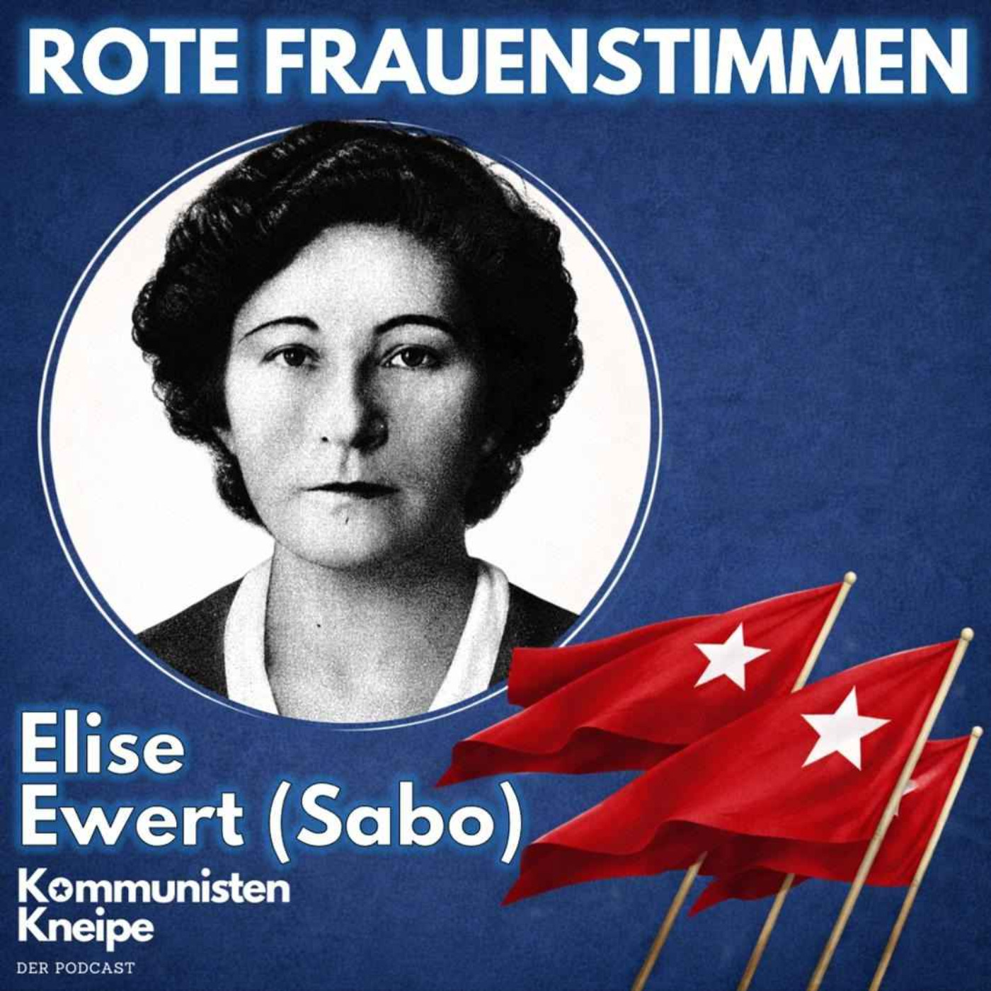 Elise Ewert – Revolutionärin auf vier Kontinenten episode artwork