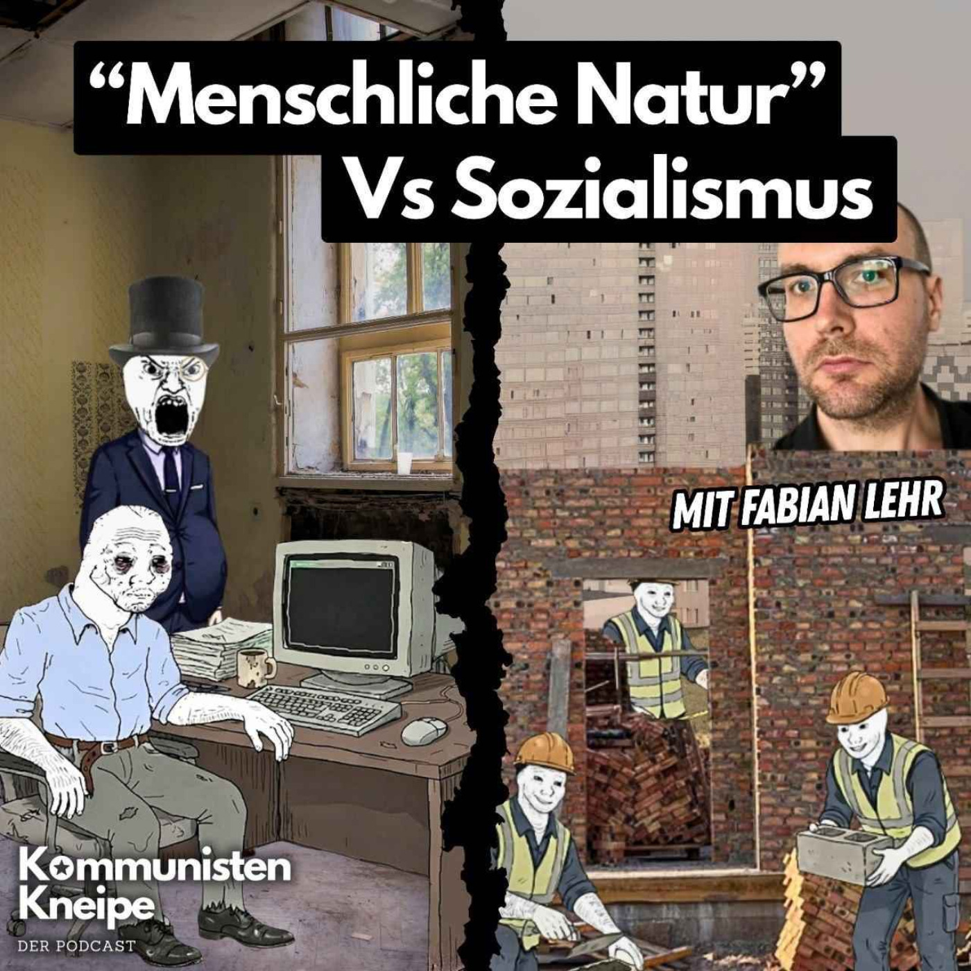 Ist der Mensch gut genug für den Sozialismus? Mit Fabian Lehr episode artwork