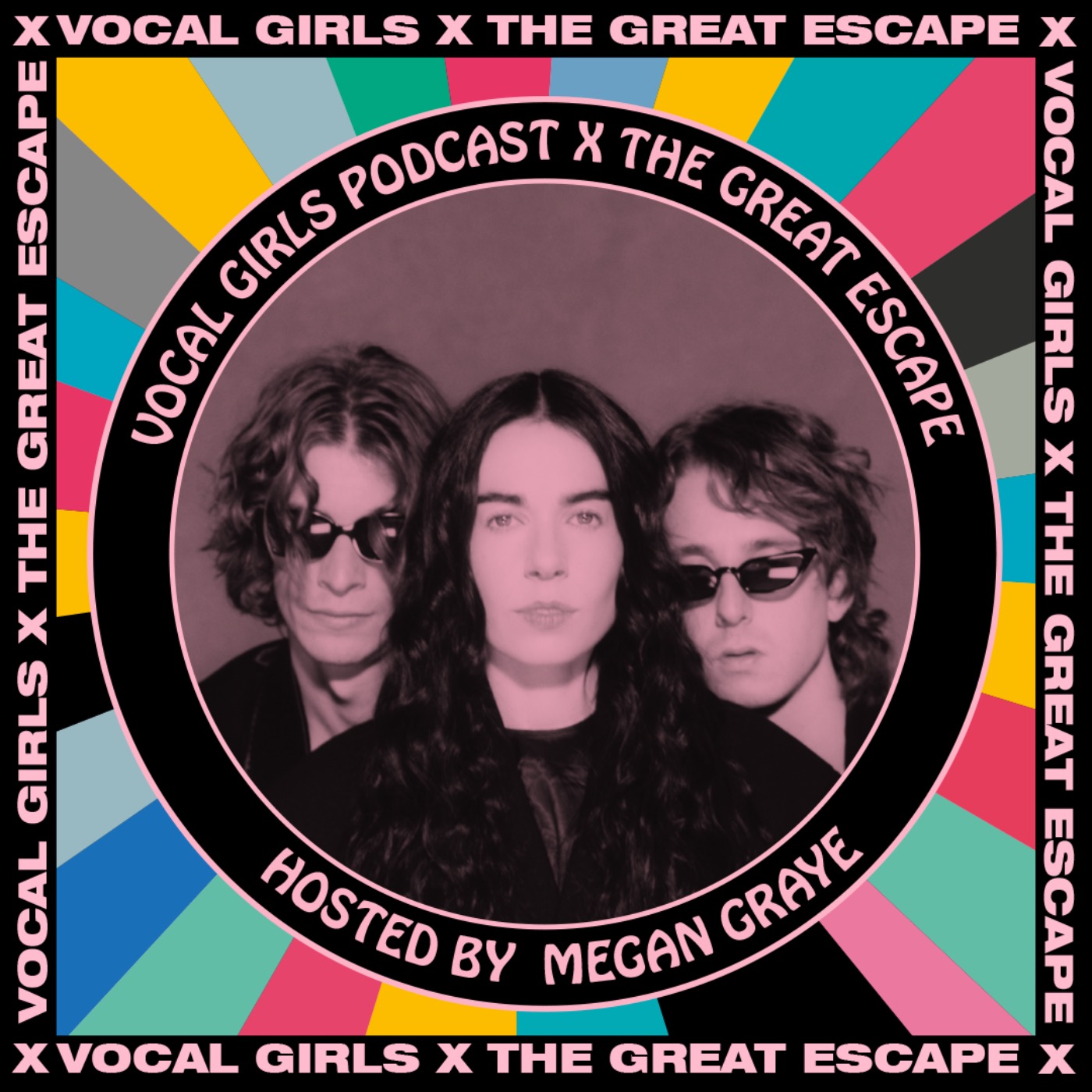 cover art for SINEAD O'BRIEN: VOCAL GIRLS PODCAST X THE GREAT ESCAPE 