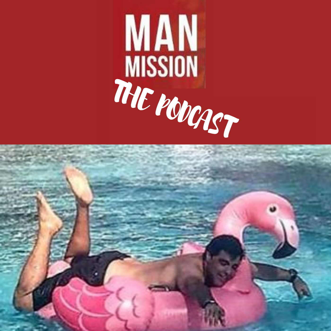 The Man Mission Podcast