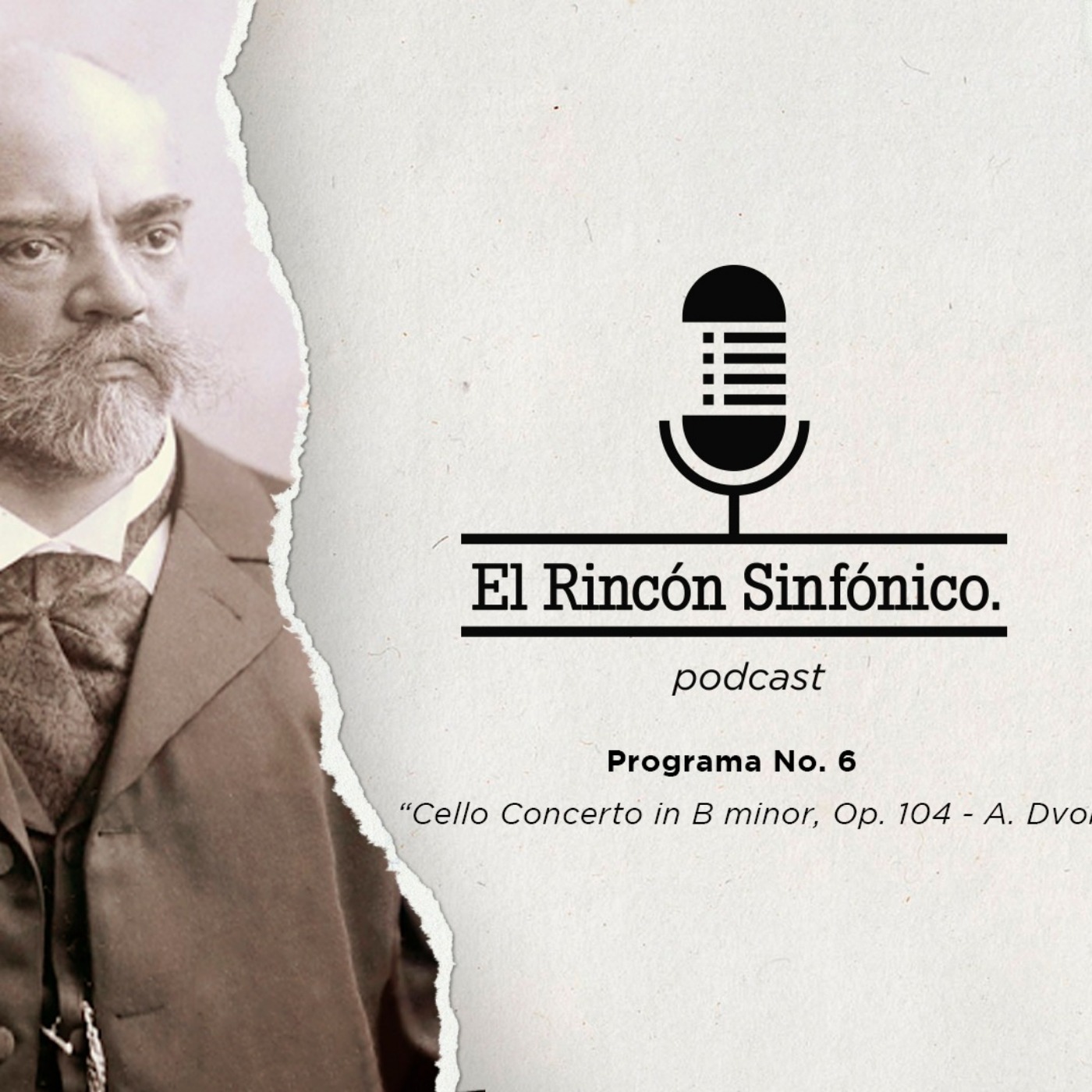 El Rincón Sinfónico - Cello Concerto in B minor, Op. 104 (A. Dvorak) con Iván Siso episode artwork