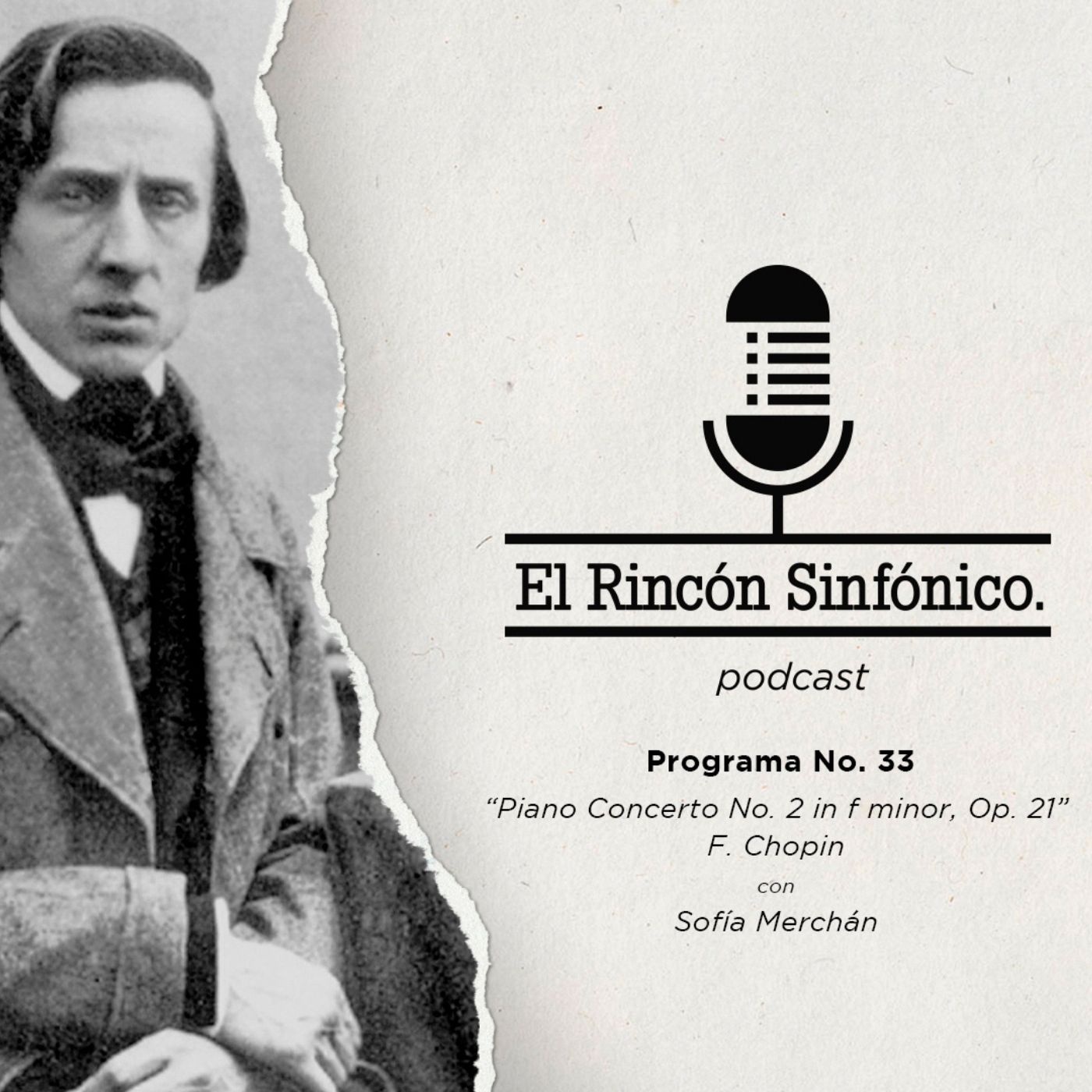 El Rincón Sinfónico - Piano Concerto No. 2 in f menor, Op. 21 (F. Chopin) con Sofía Merchán episode artwork