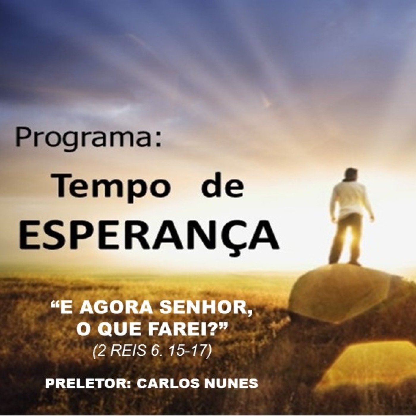 cover art for Tempo de Esperança |  E Agora Senhor, o Que Farei? | Carlos Nunes