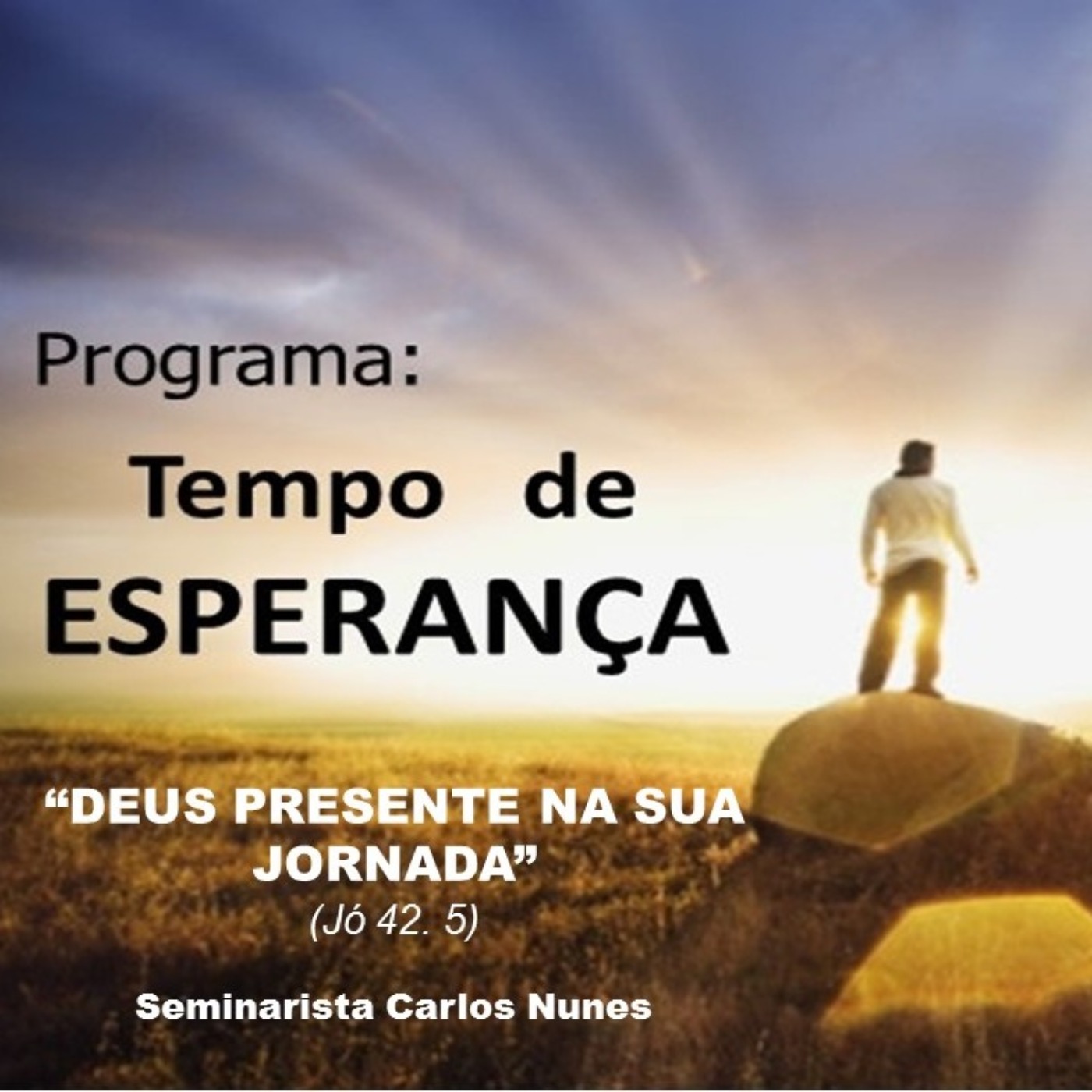 cover art for Tempo de Esperança | Deus Presente Na Sua Jornada | Semin. Carlos Nunes